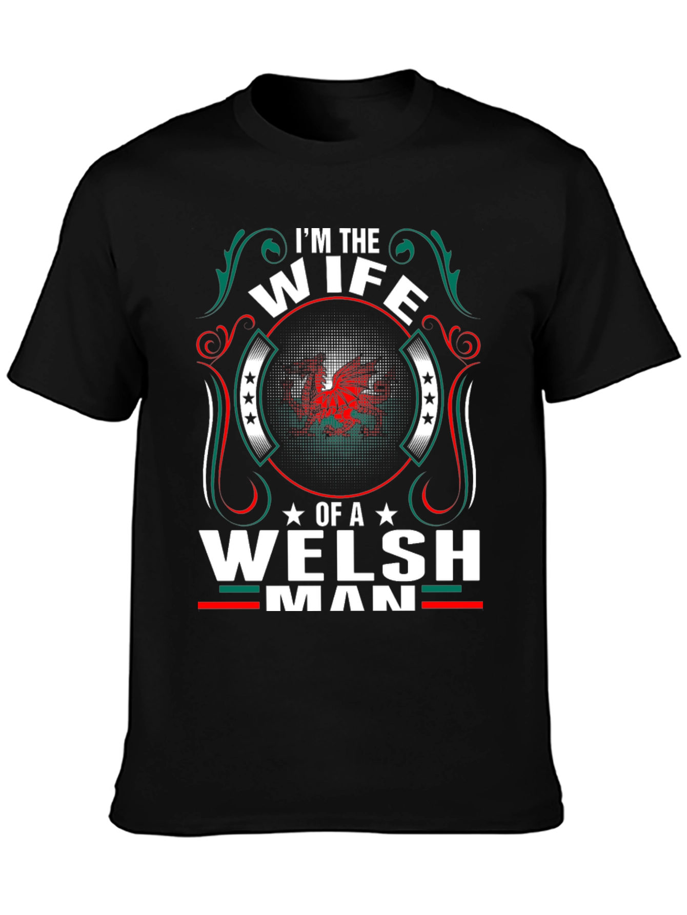 Wife of a Welshman T-Shirt - Dragon Pride