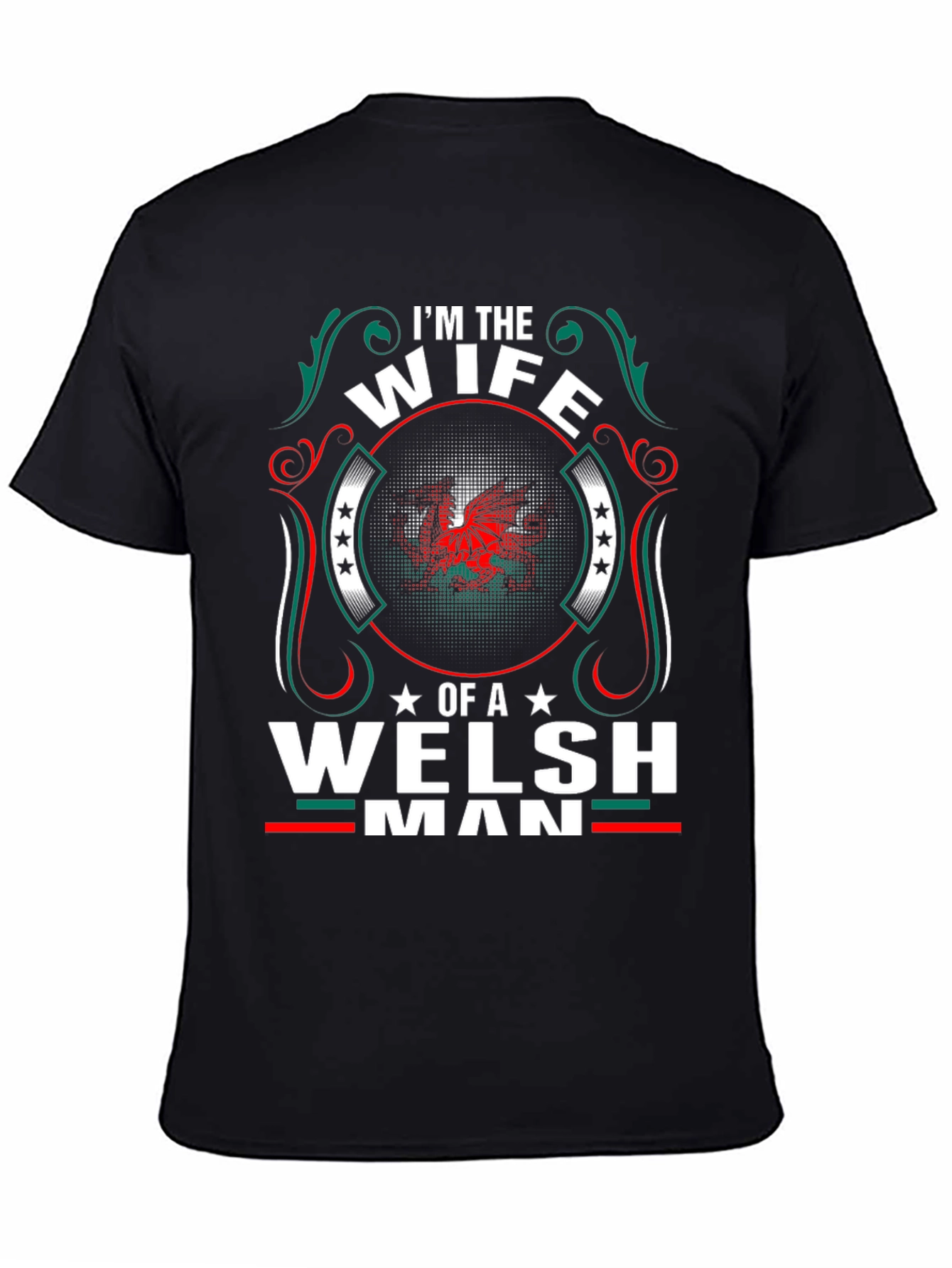 Wife of a Welshman T-Shirt - Dragon Pride