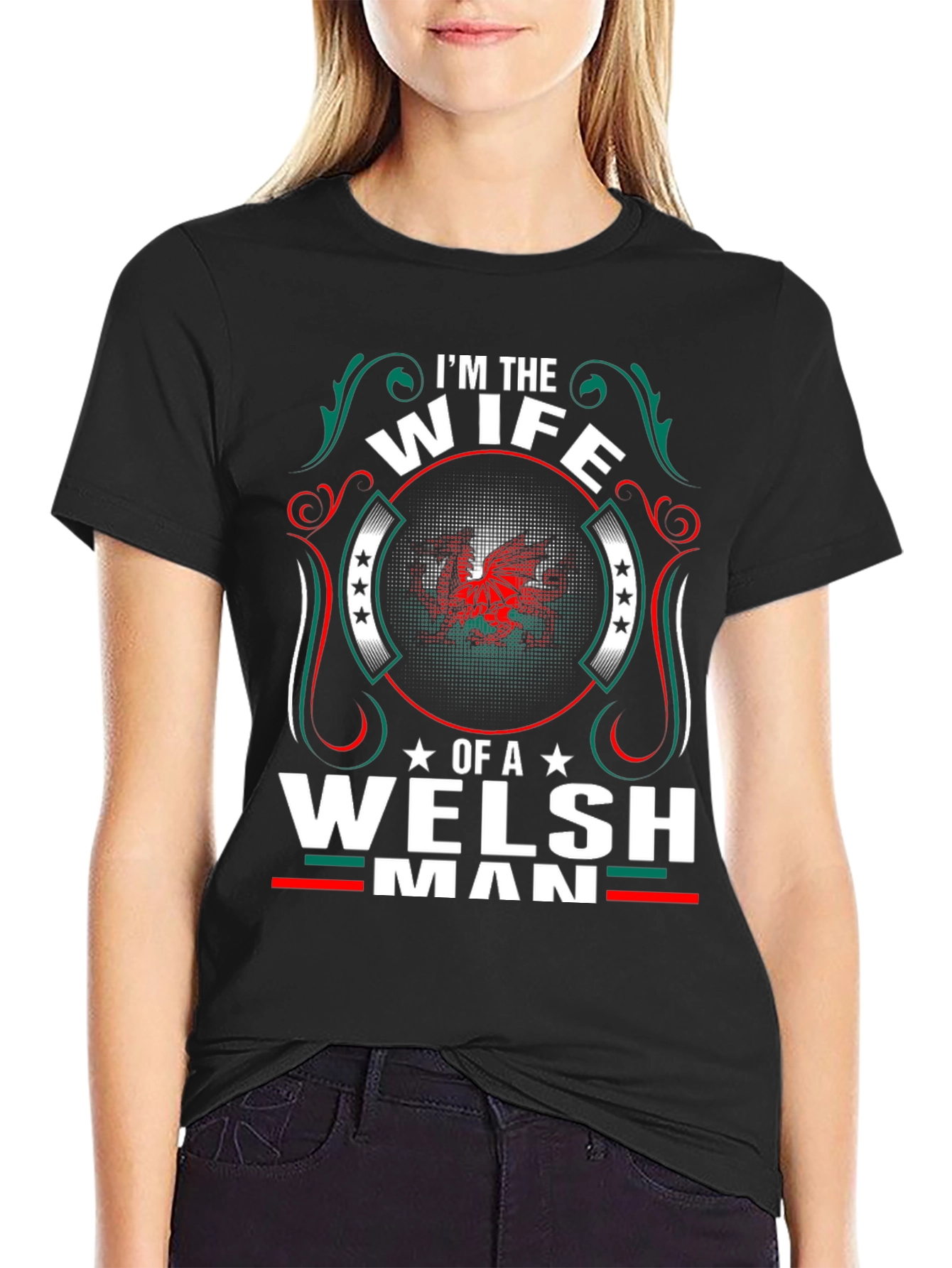 Wife of a Welshman T-Shirt - Dragon Pride