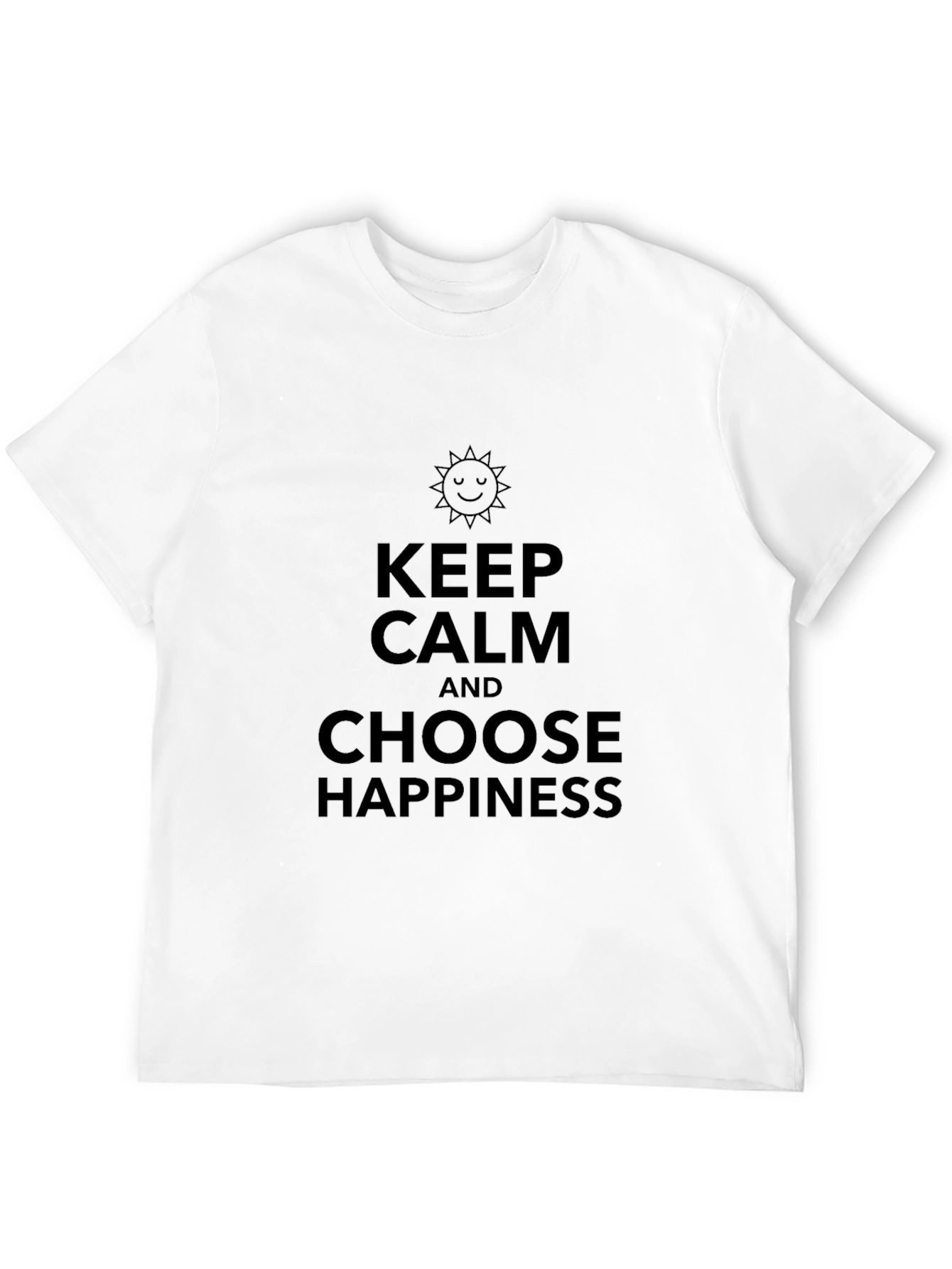 Keep Calm & Choose Happiness T-Shirt