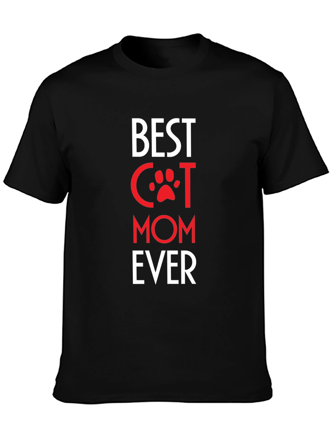 Best Cat Mom Ever T-Shirt
