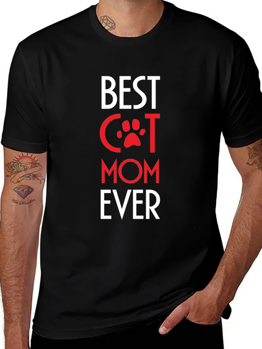 Best Cat Mom Ever T-Shirt