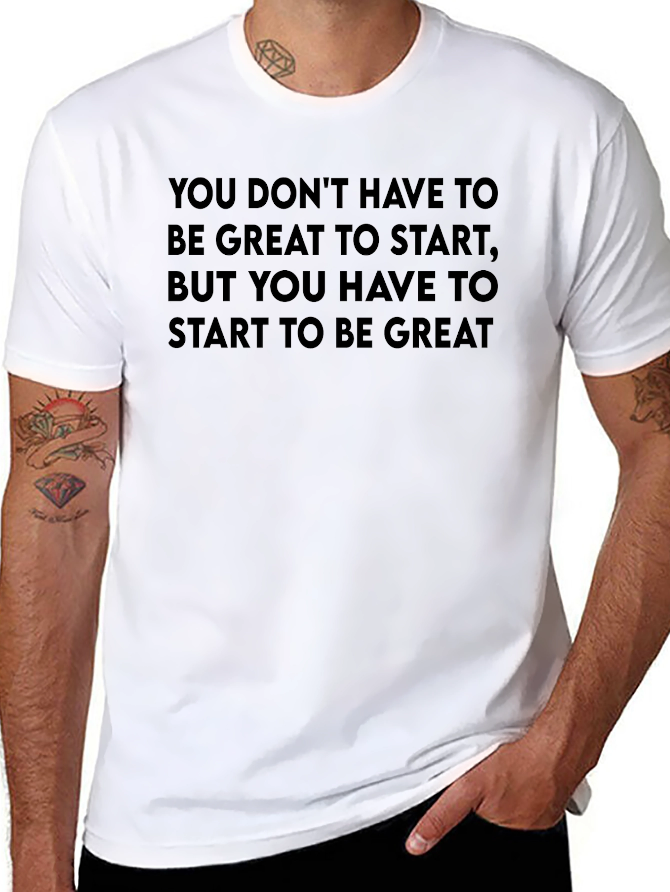 Motivational T-Shirt: Start to Be Great