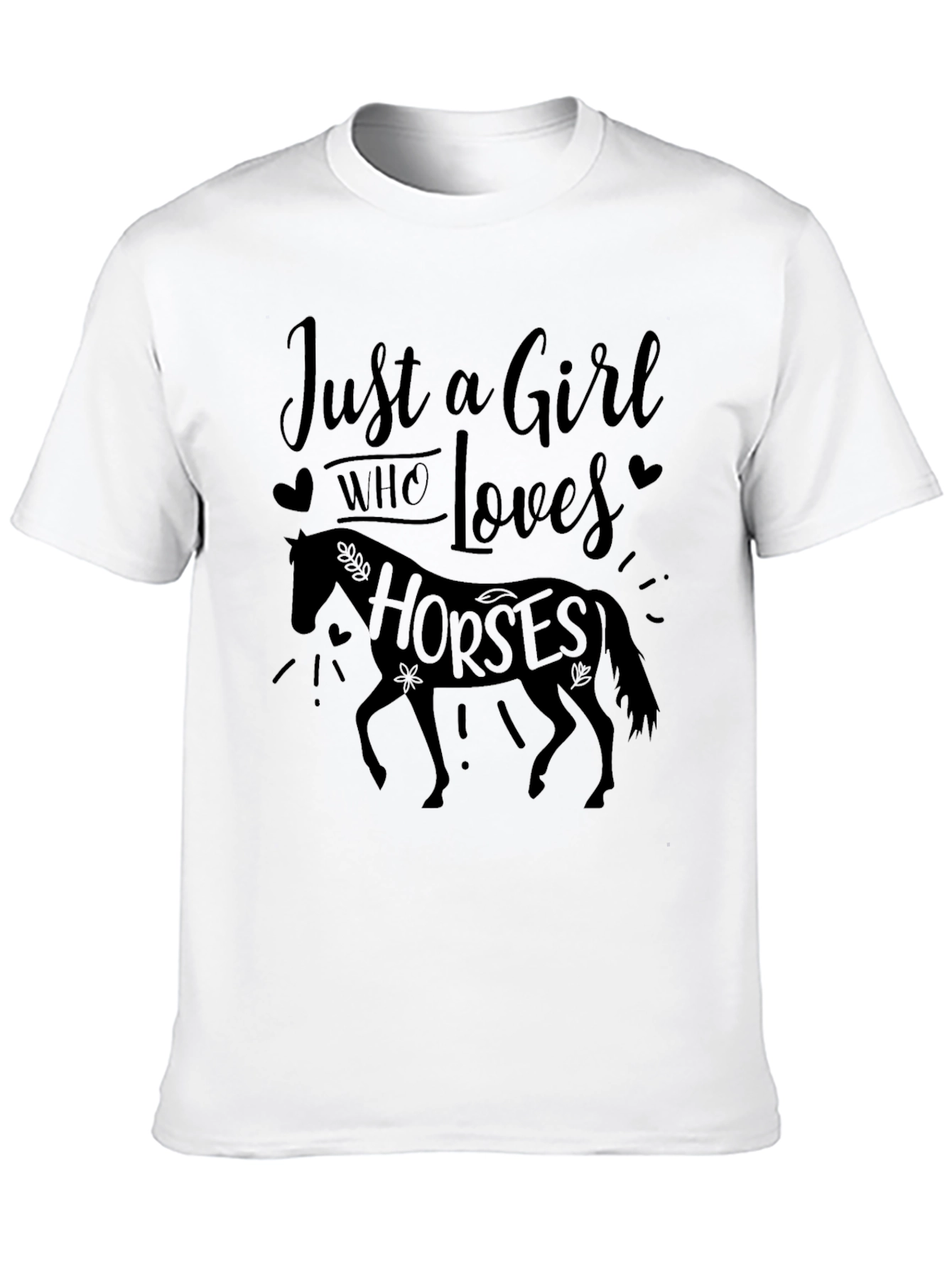 Just a Girl Who Loves Horses Black Tee