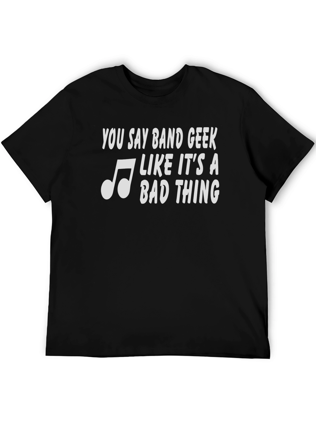 Band Geek T-Shirt - Music Lover Tee