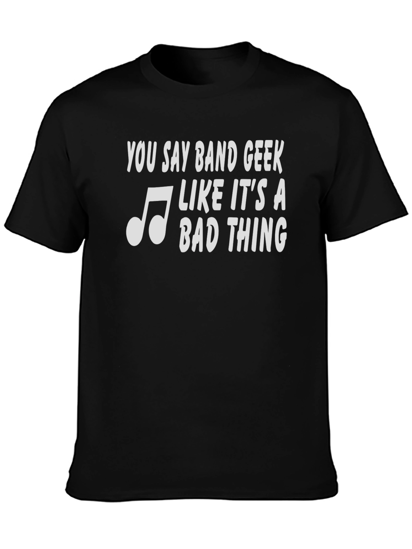 Band Geek T-Shirt - Music Lover Tee