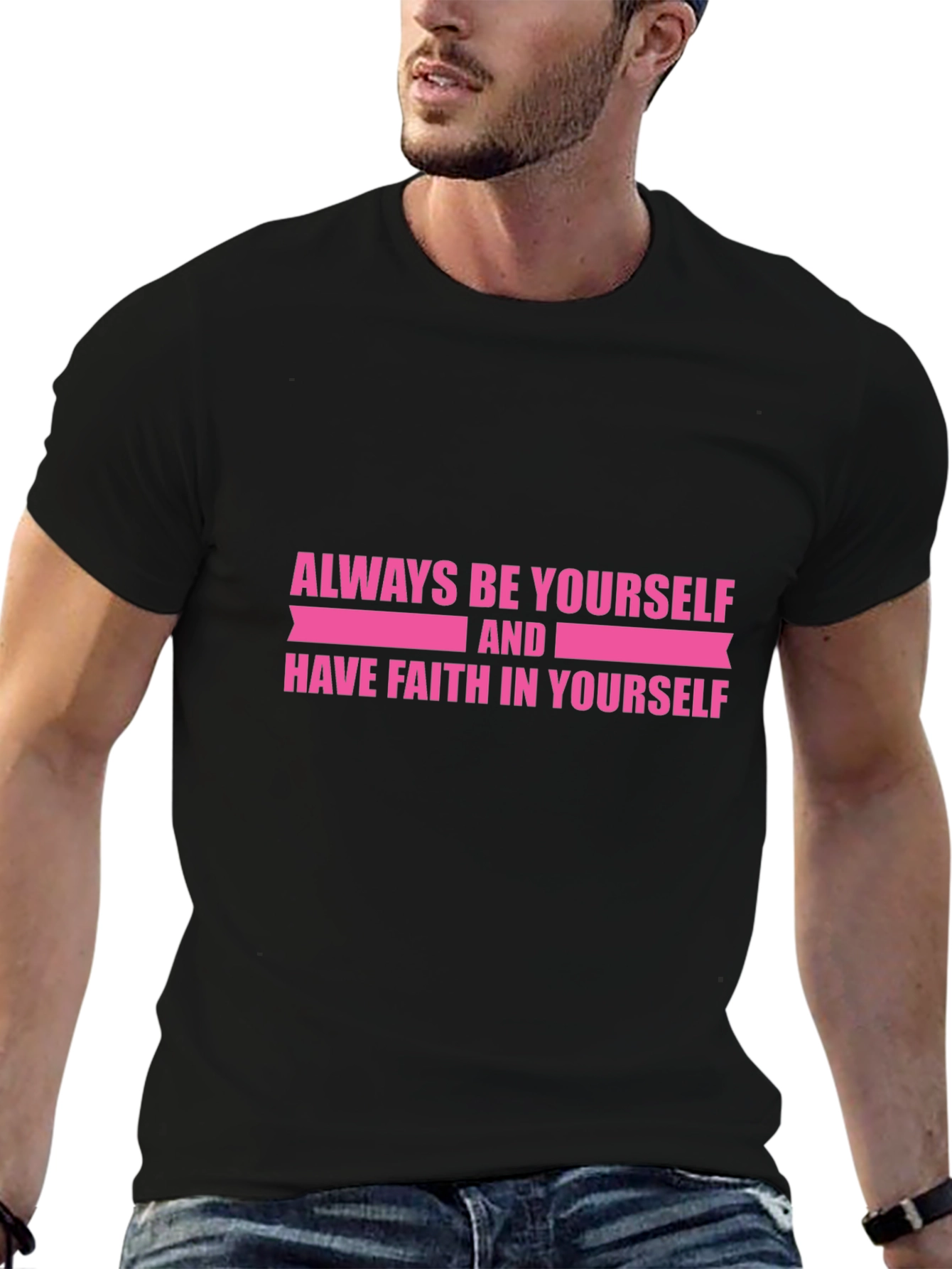Inspirational Black T-Shirt: Always Be Yourself
