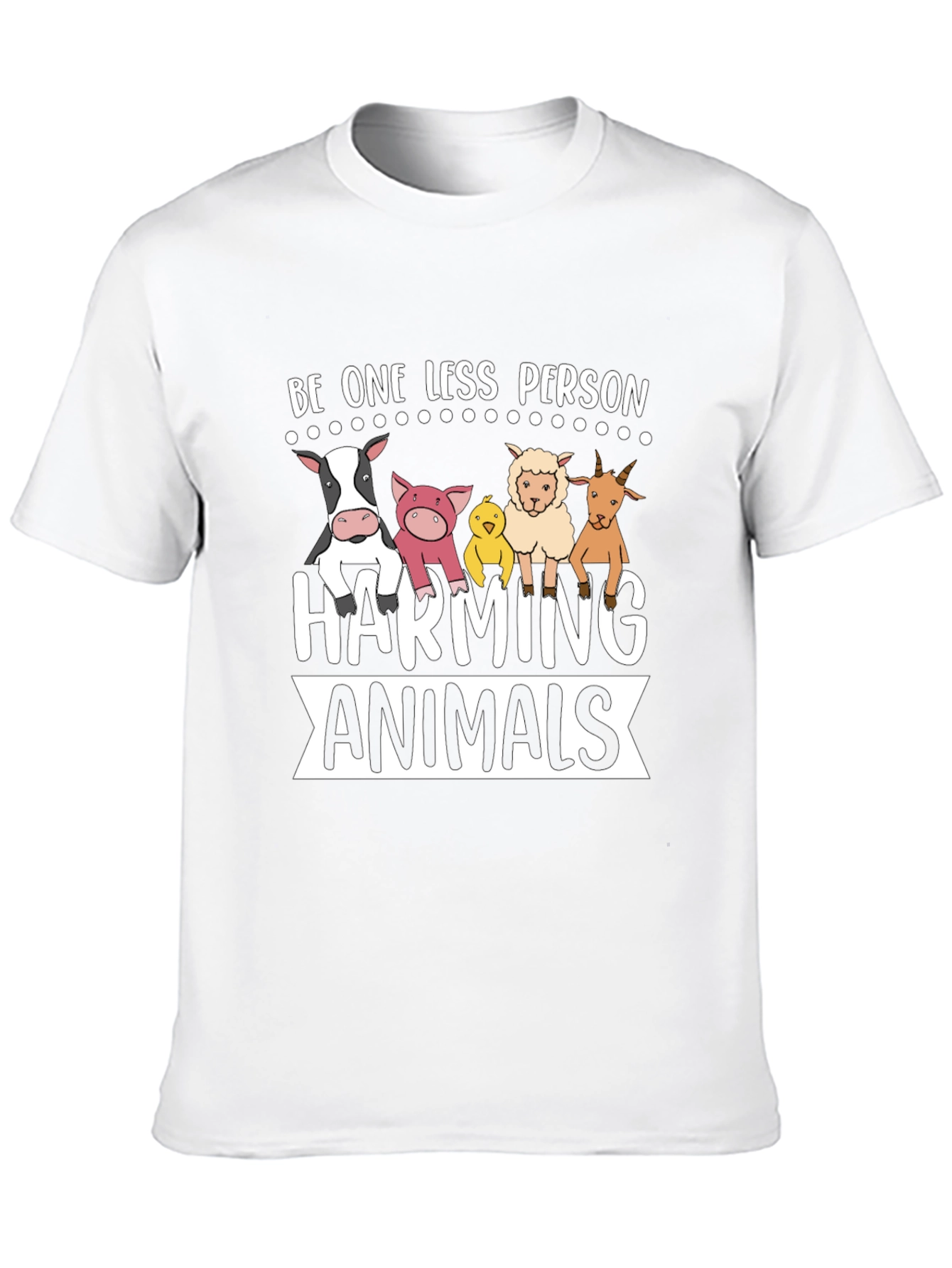 Be One Less Person Harming Animals Black T-Shirt
