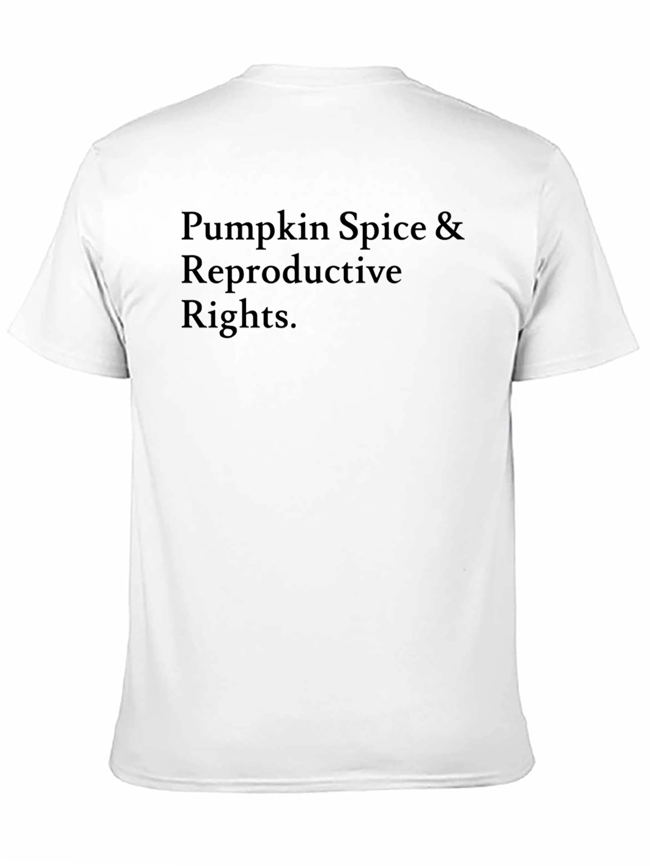 Pumpkin Spice & Reproductive Rights Tee