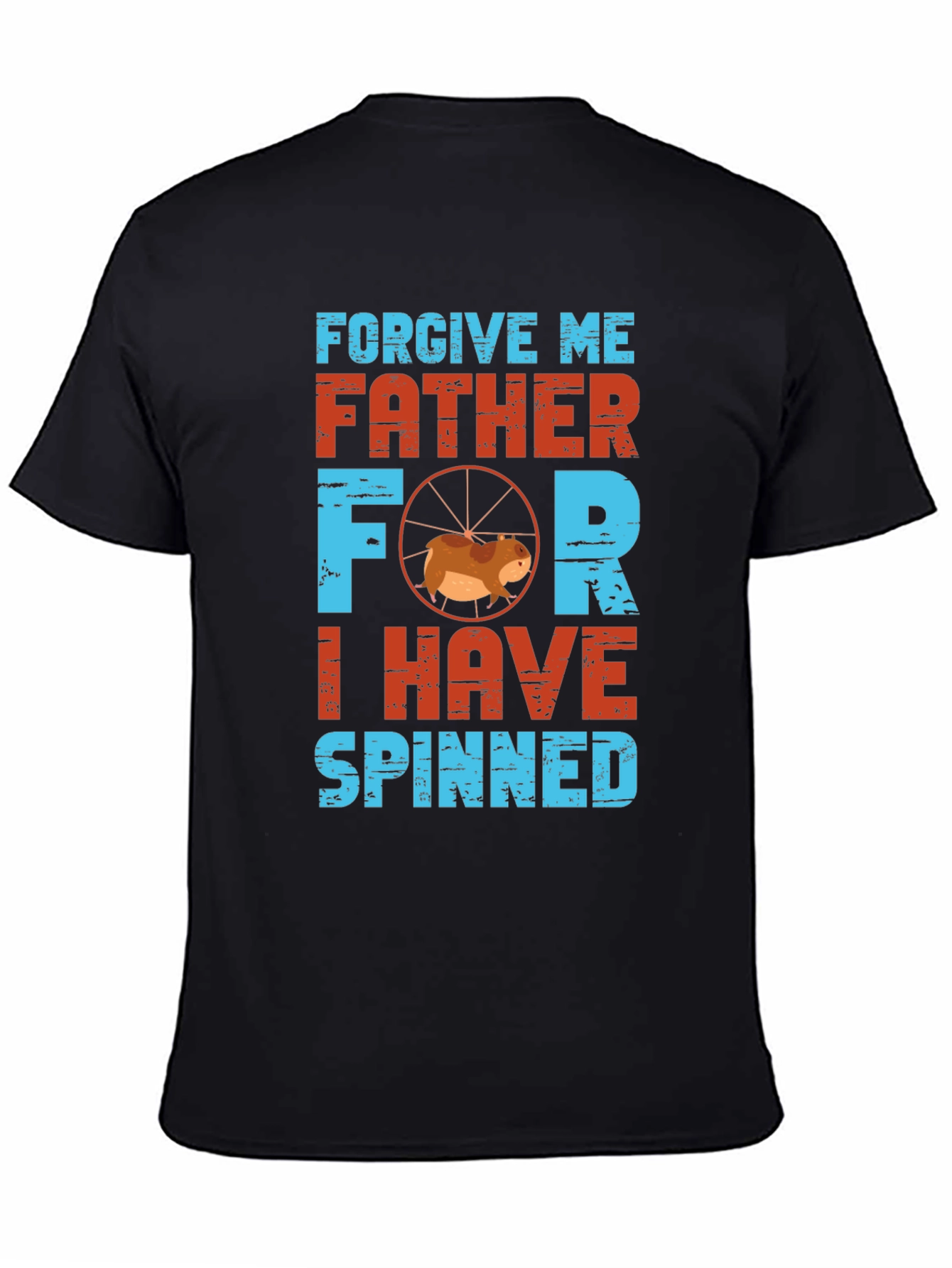 Forgive Me Father I Have Spinned T-Shirt