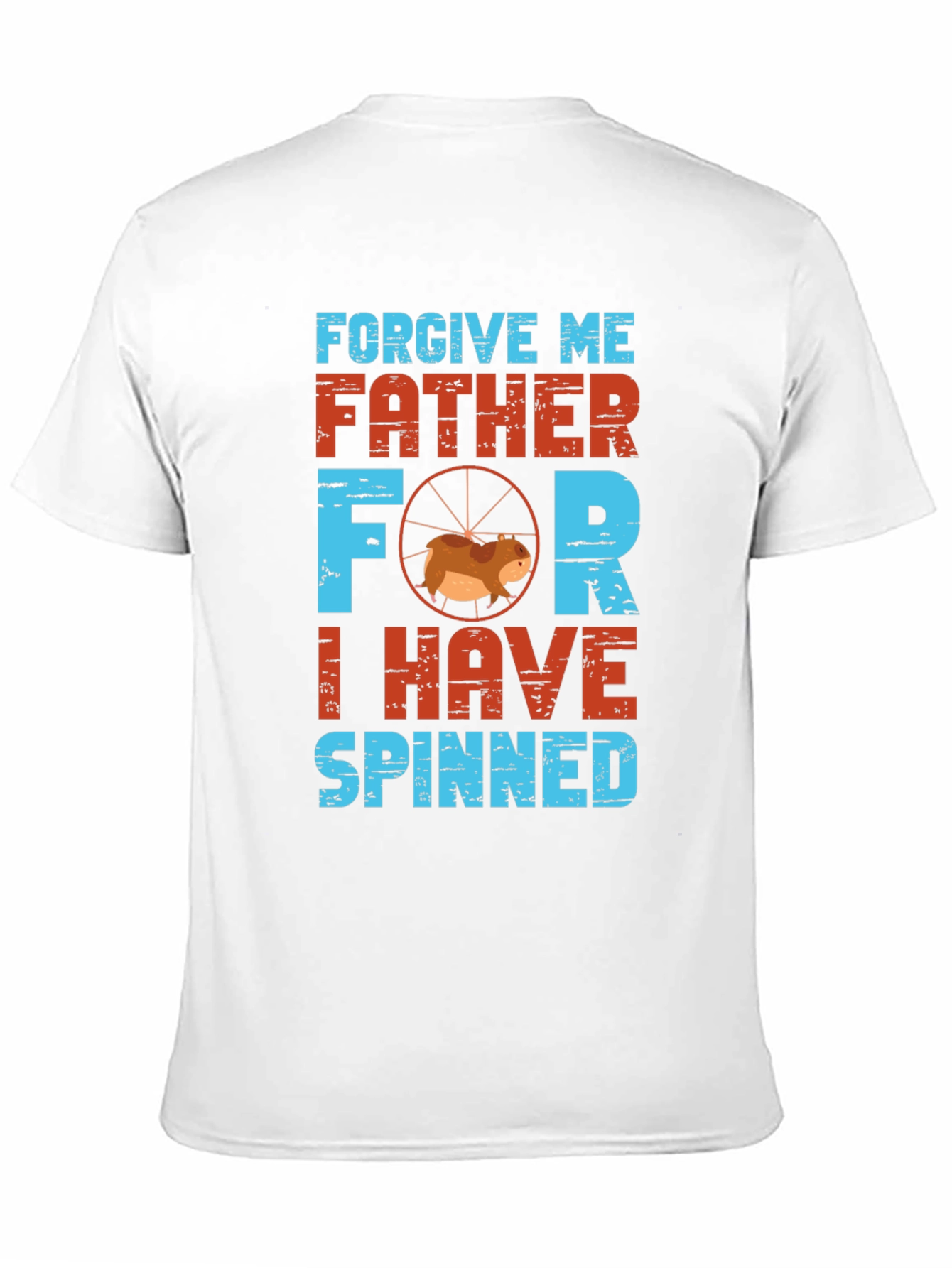 Forgive Me Father I Have Spinned T-Shirt