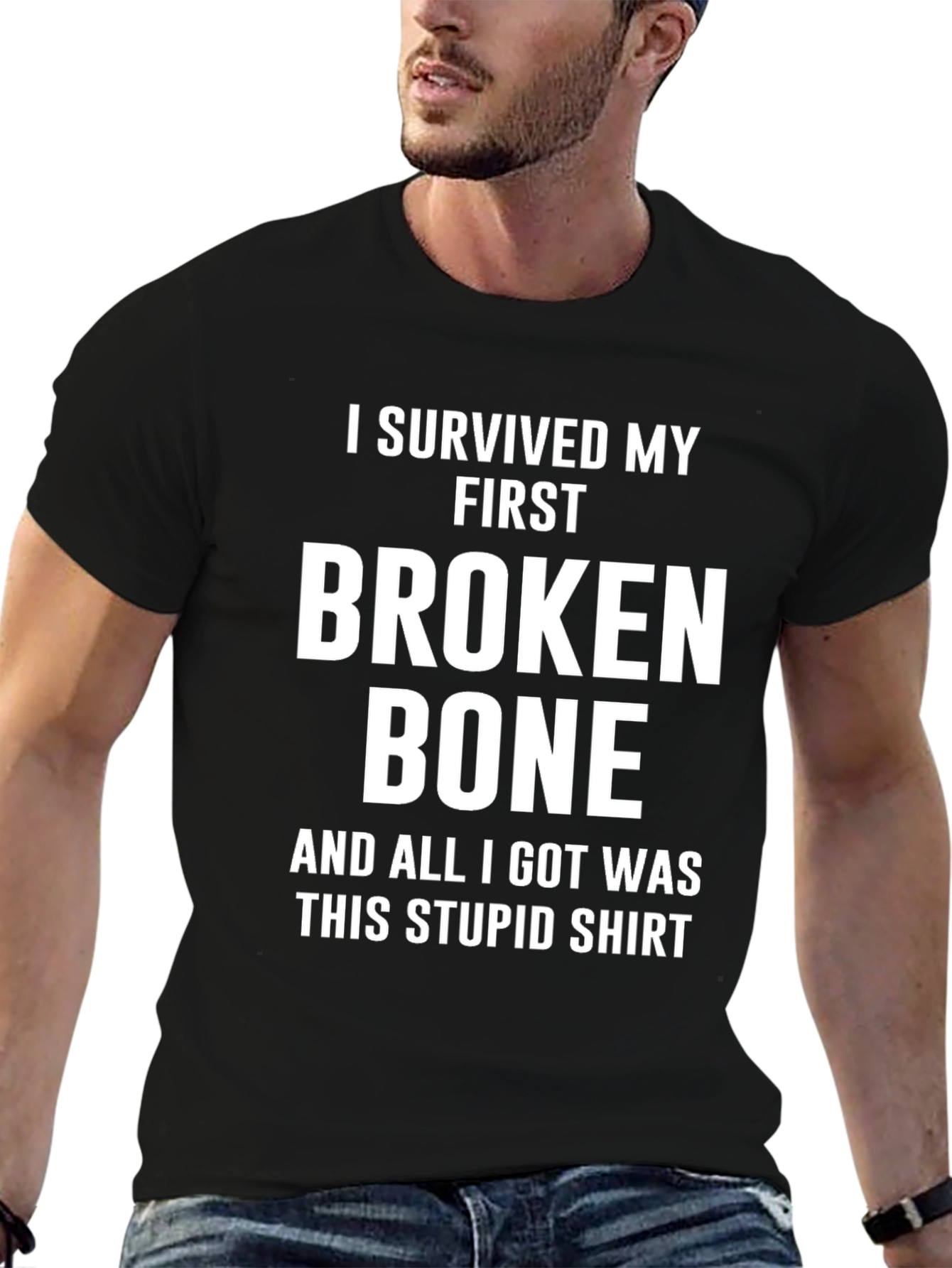 I Survived My First Broken Bone T-Shirt