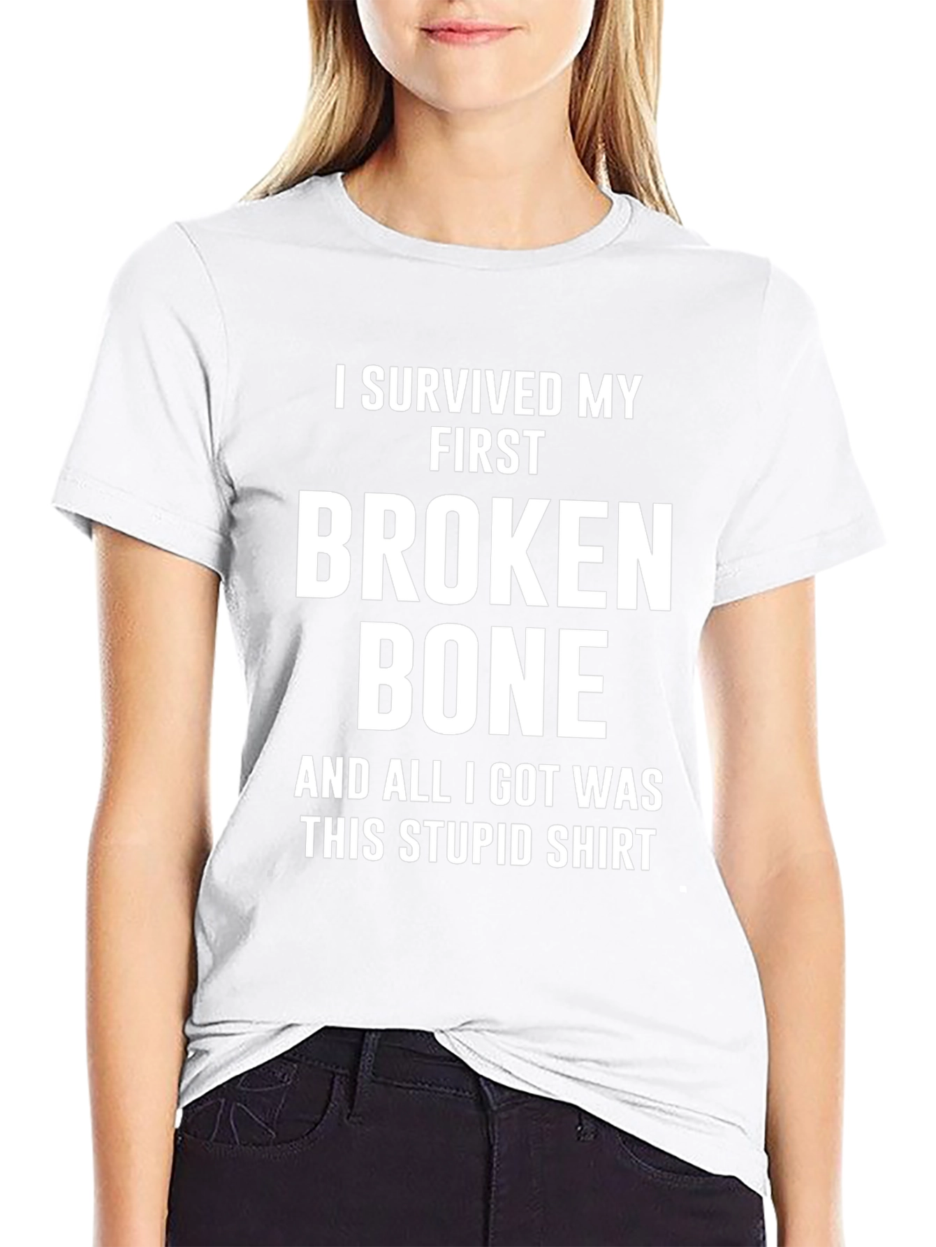 I Survived My First Broken Bone T-Shirt