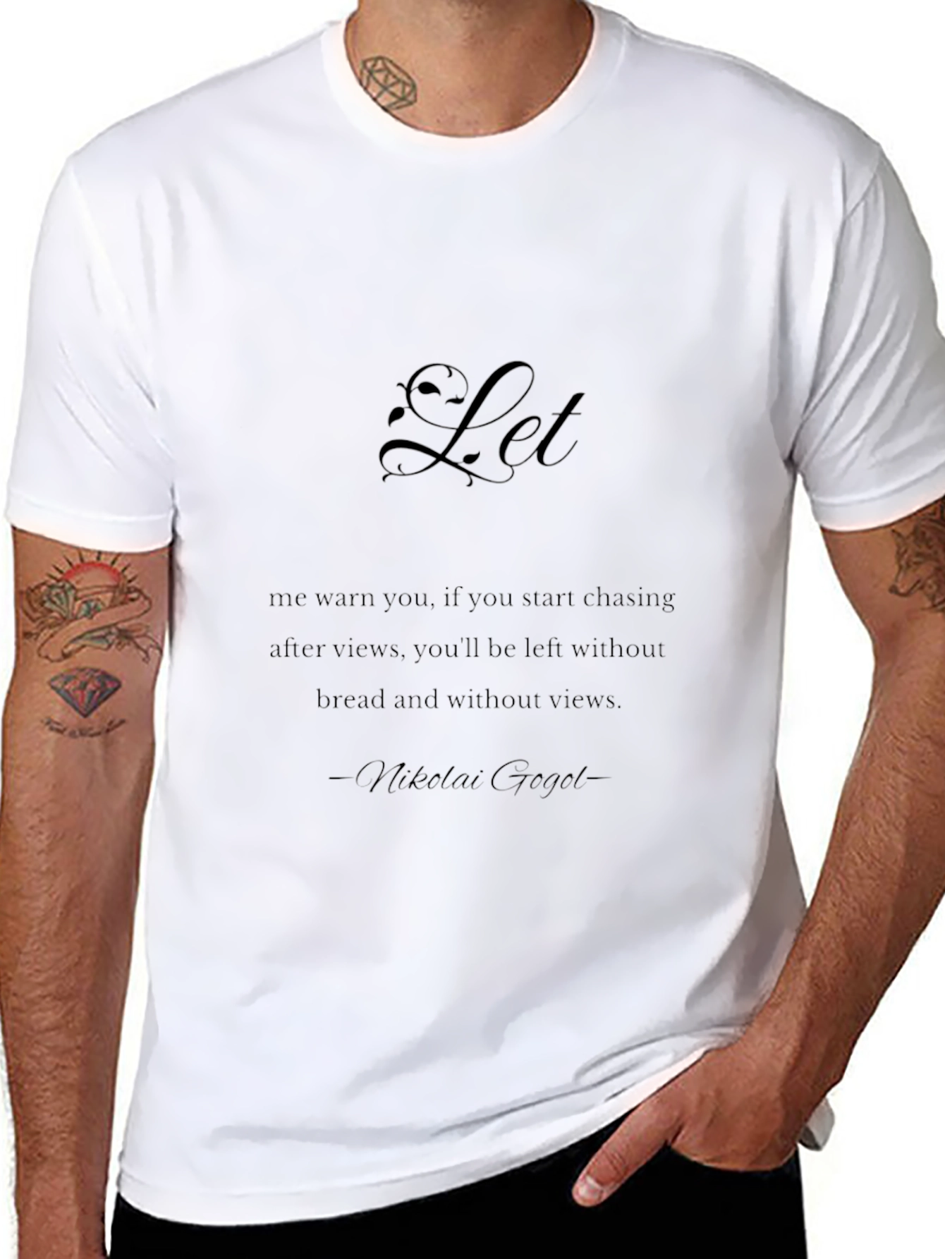 Let Nikolai Gogol Quote Black T-Shirt
