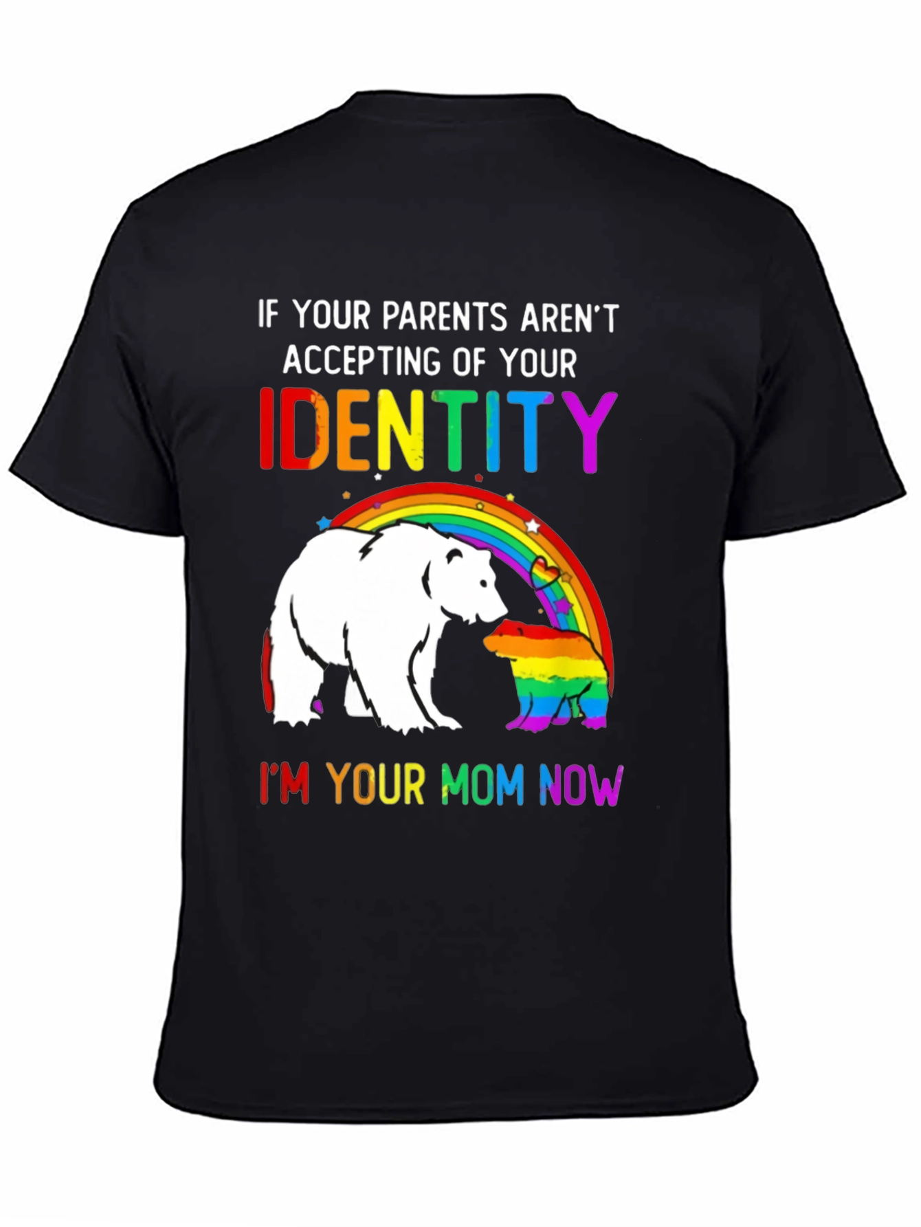 LGBTQ+ Pride T-Shirt: If Your Parents Arent Accepting