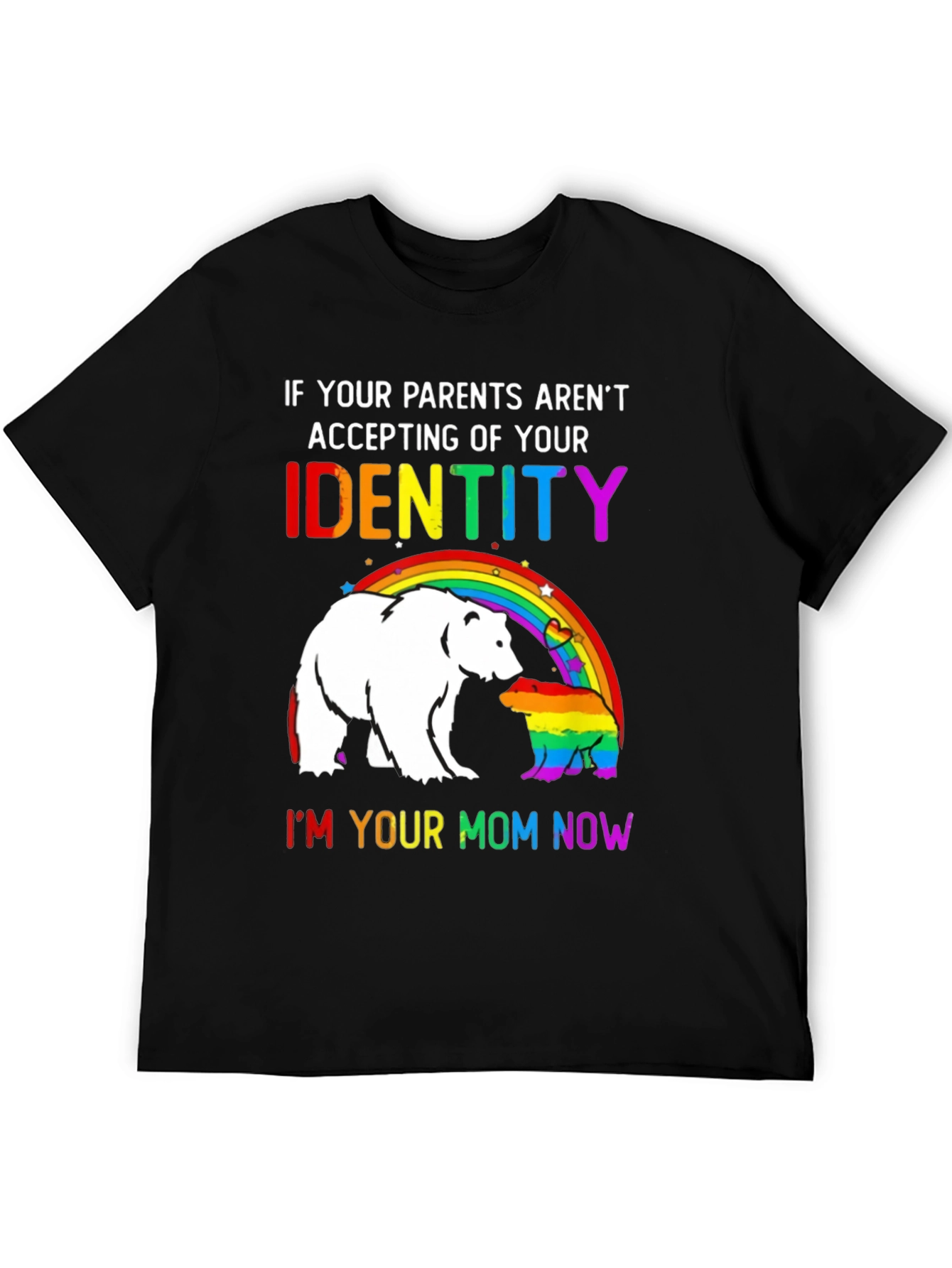 LGBTQ+ Pride T-Shirt: If Your Parents Arent Accepting