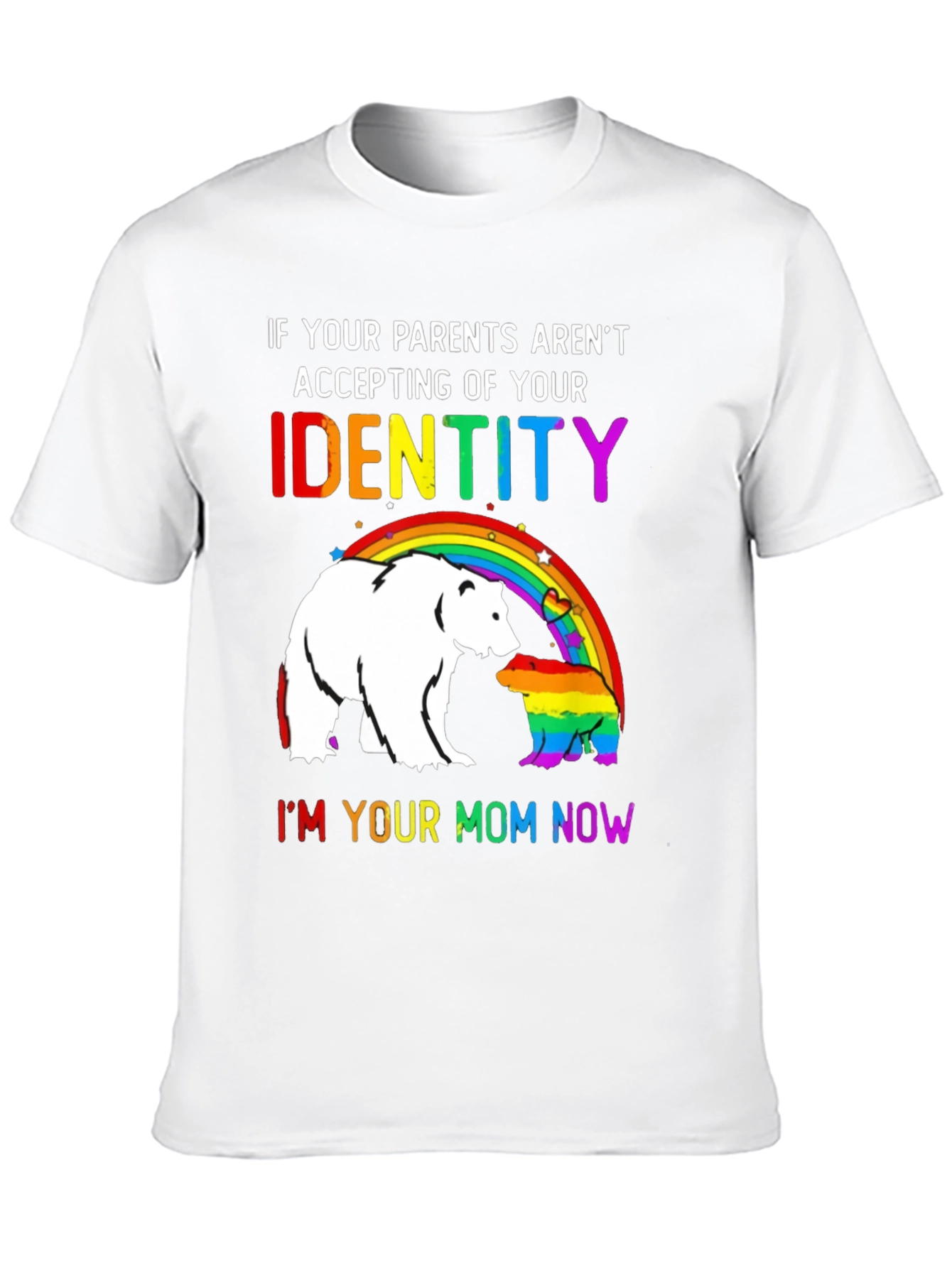 LGBTQ+ Pride T-Shirt: If Your Parents Arent Accepting