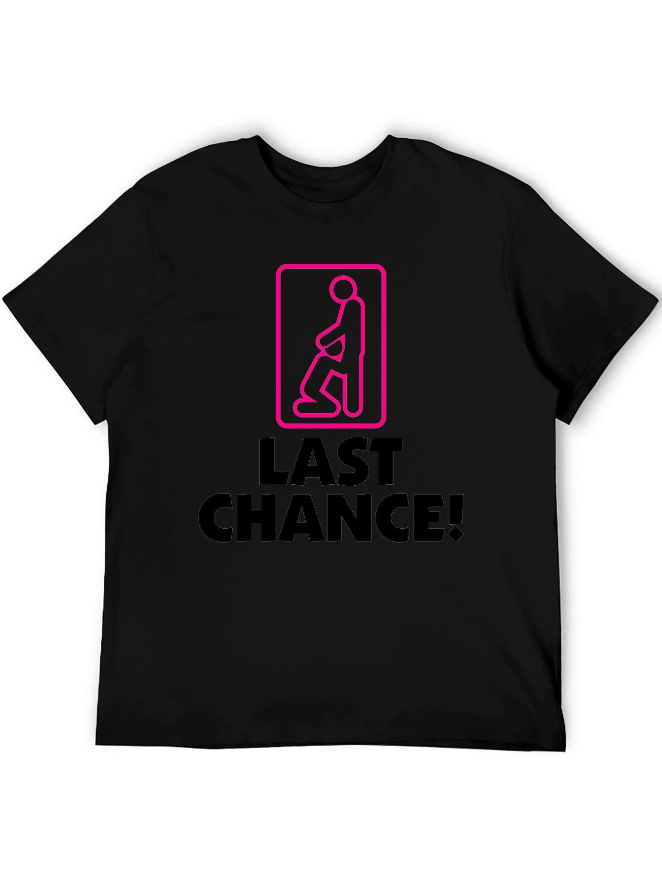 Last Chance Novelty Graphic Tee
