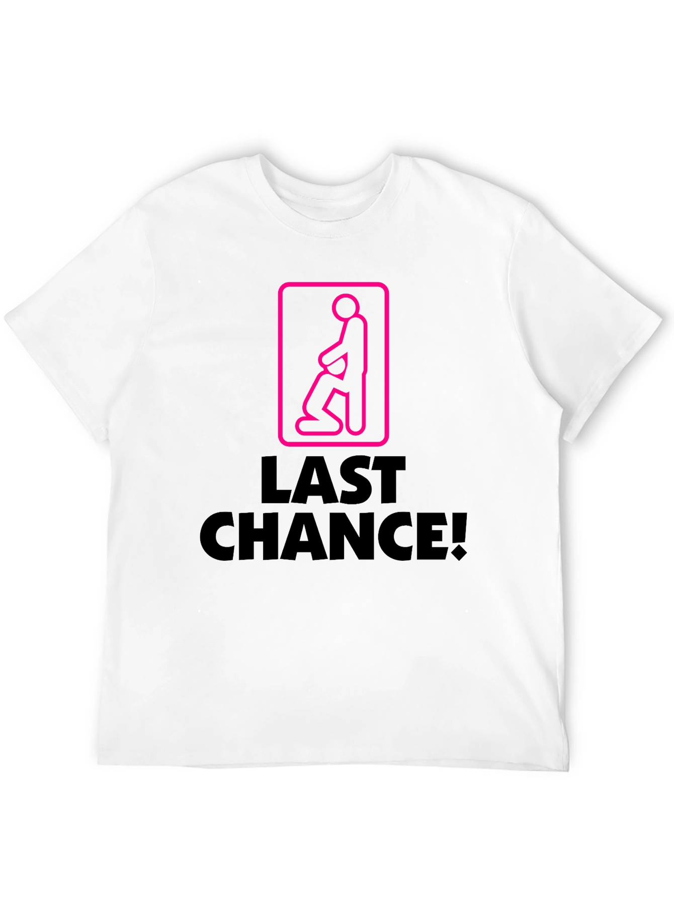 Last Chance Novelty Graphic Tee