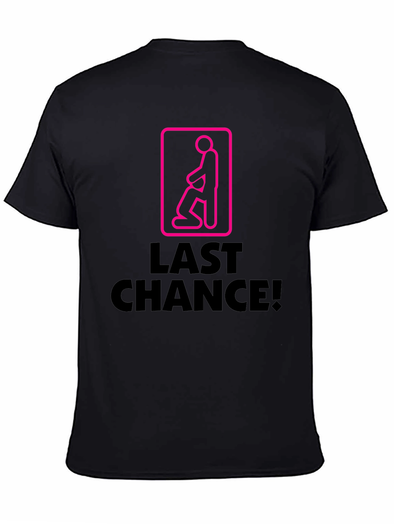 Last Chance Novelty Graphic Tee
