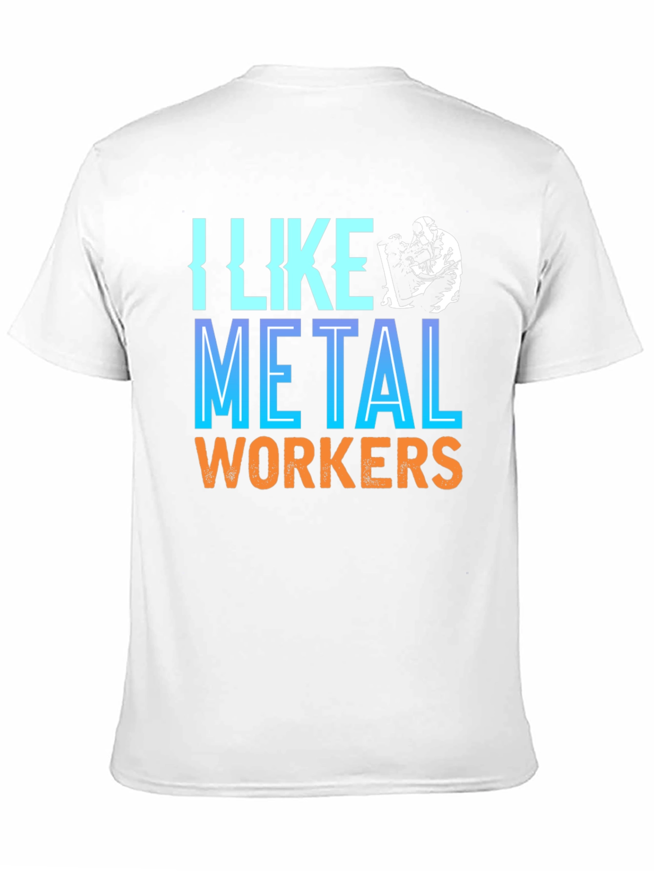 I Like Metal Workers Graphic Tee