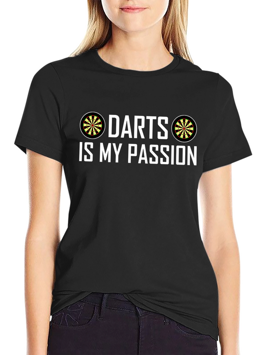 Darts Is My Passion Graphic T-Shirt