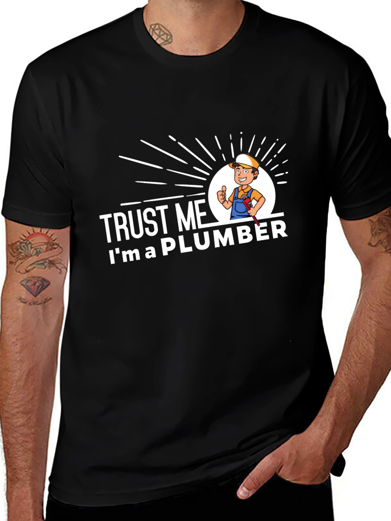 Trust Me Im A Plumber Graphic T-Shirt