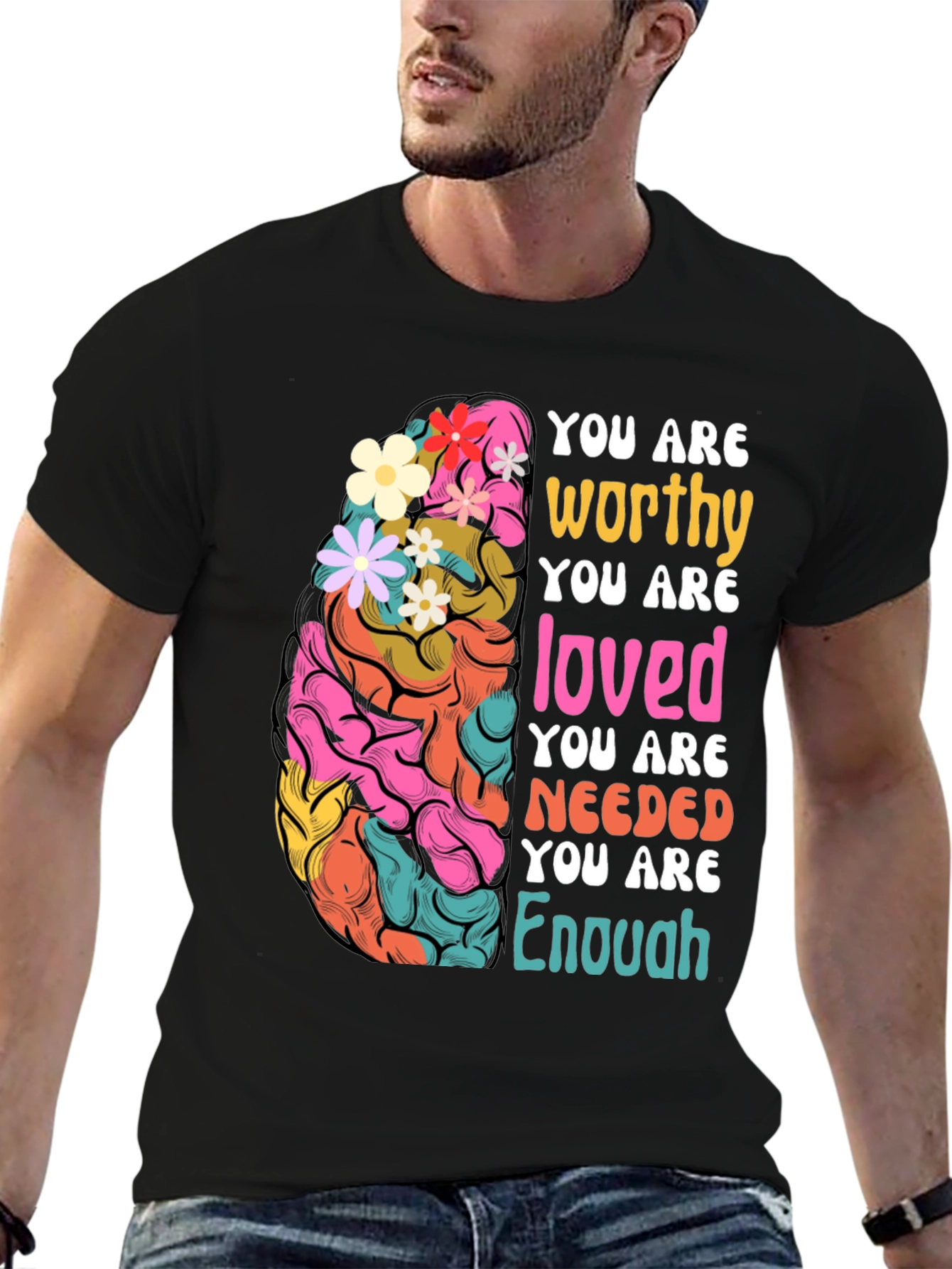 Mental Health Awareness Brain T-Shirt: You Are Enough