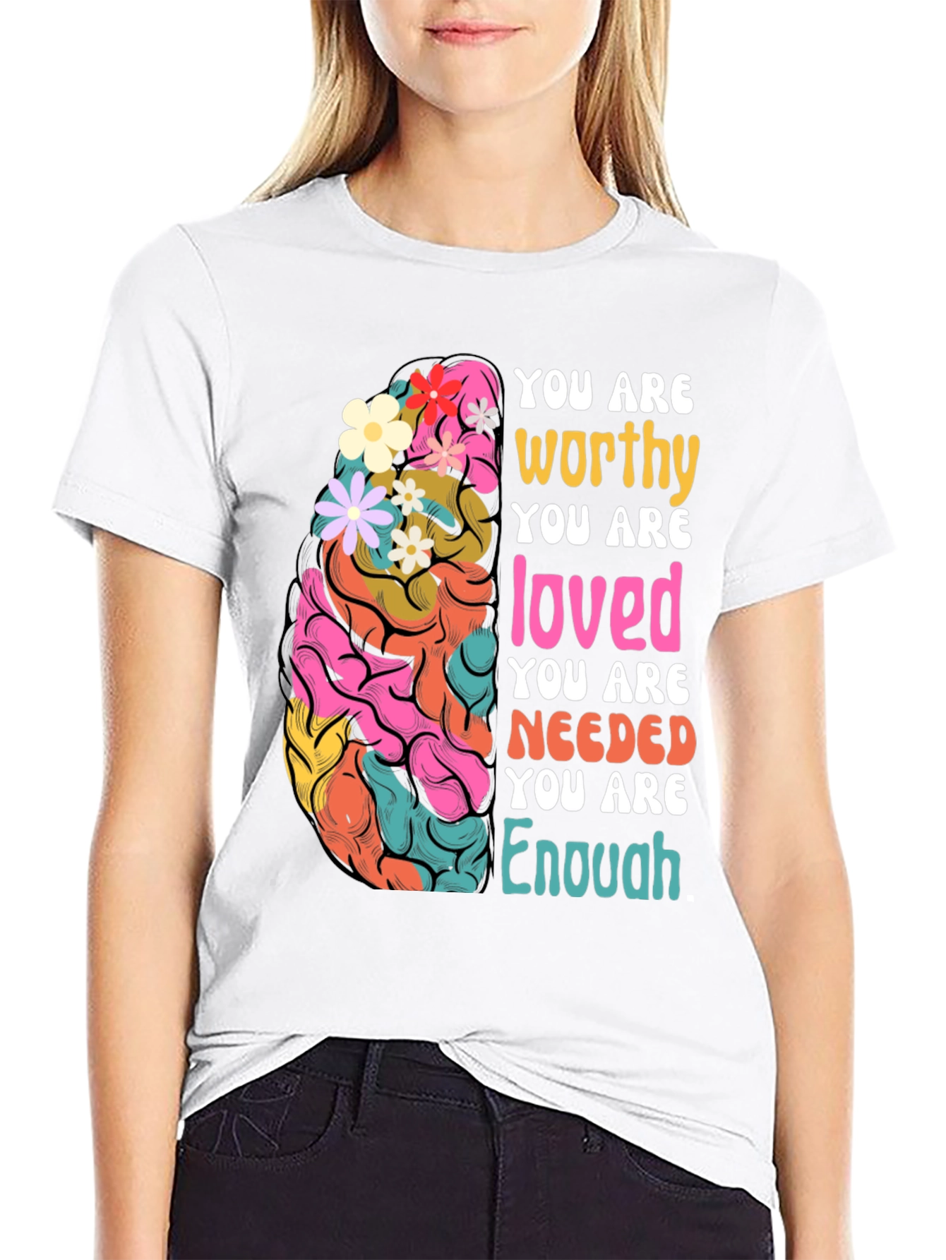 Mental Health Awareness Brain T-Shirt: You Are Enough