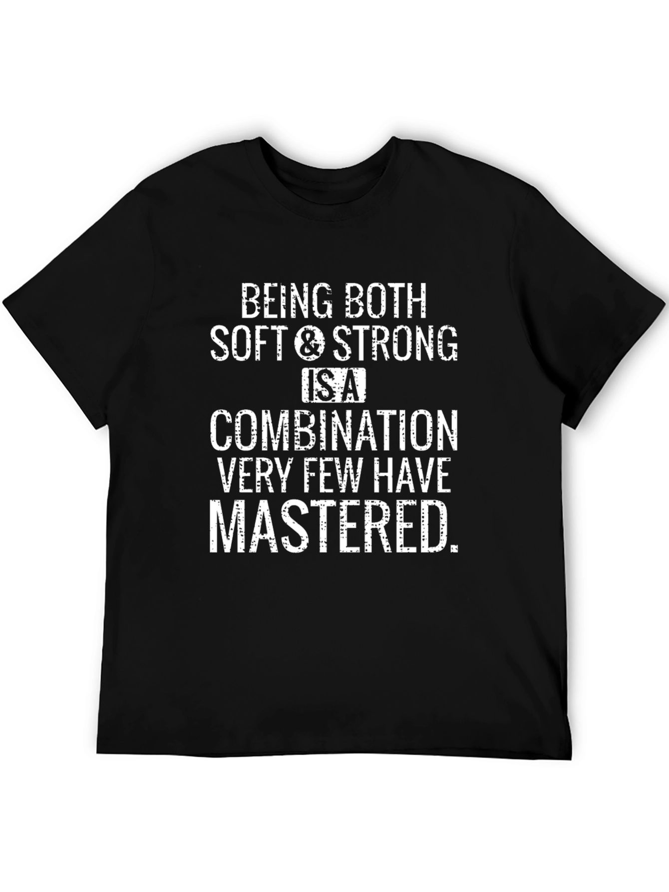 Soft & Strong T-Shirt