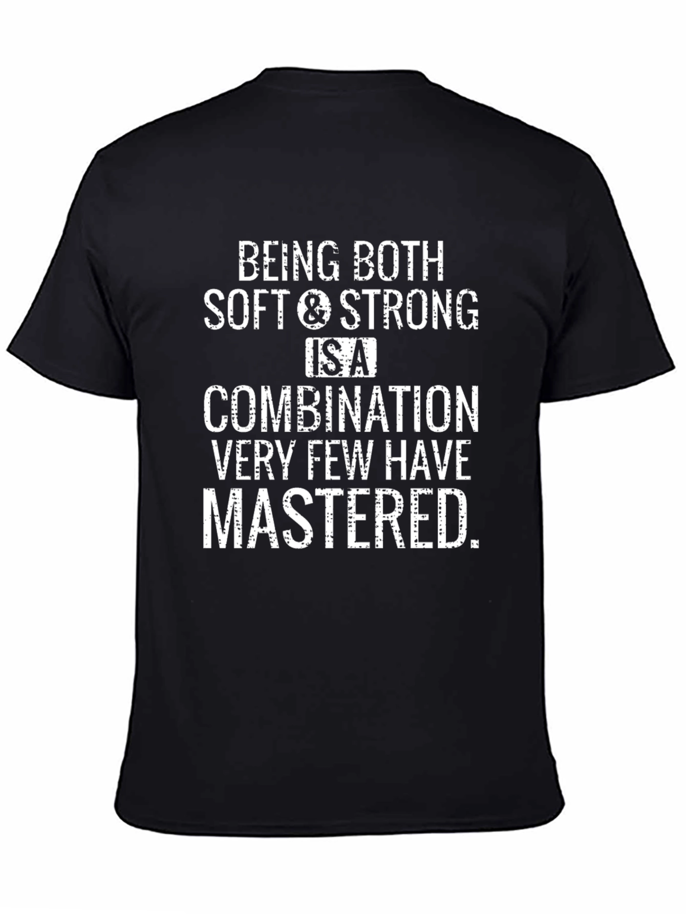 Soft & Strong T-Shirt