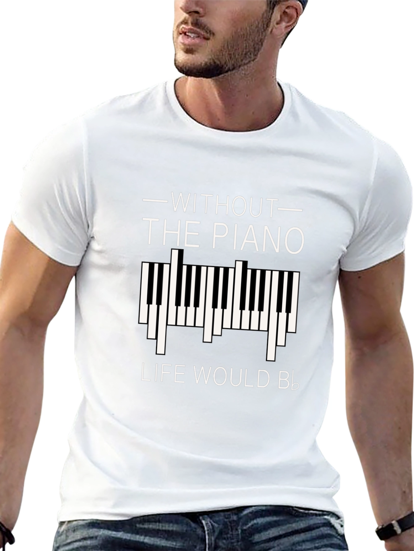 Without Piano Life Would B Flat T-Shirt