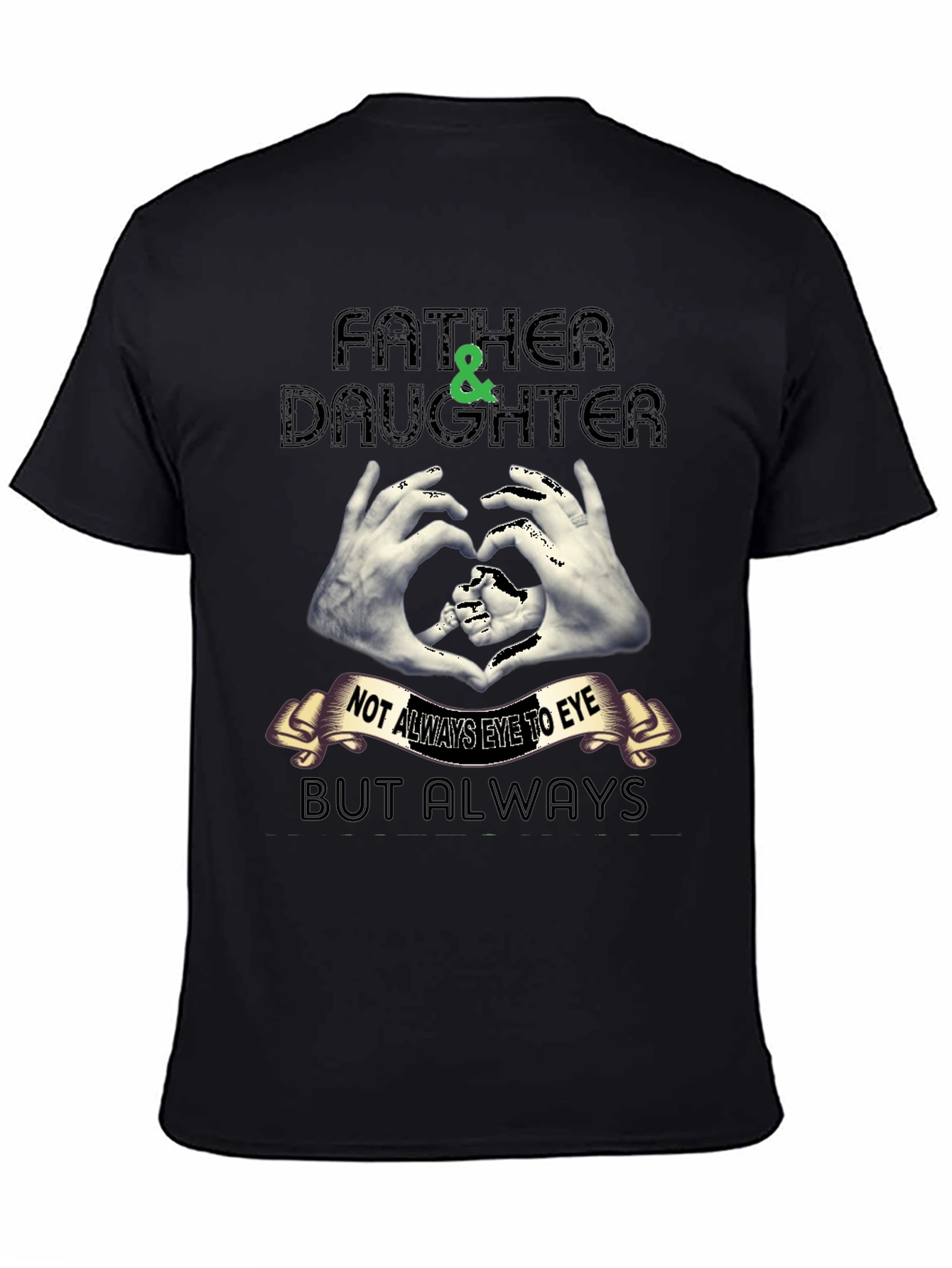 Father & Daughter Always T-Shirt