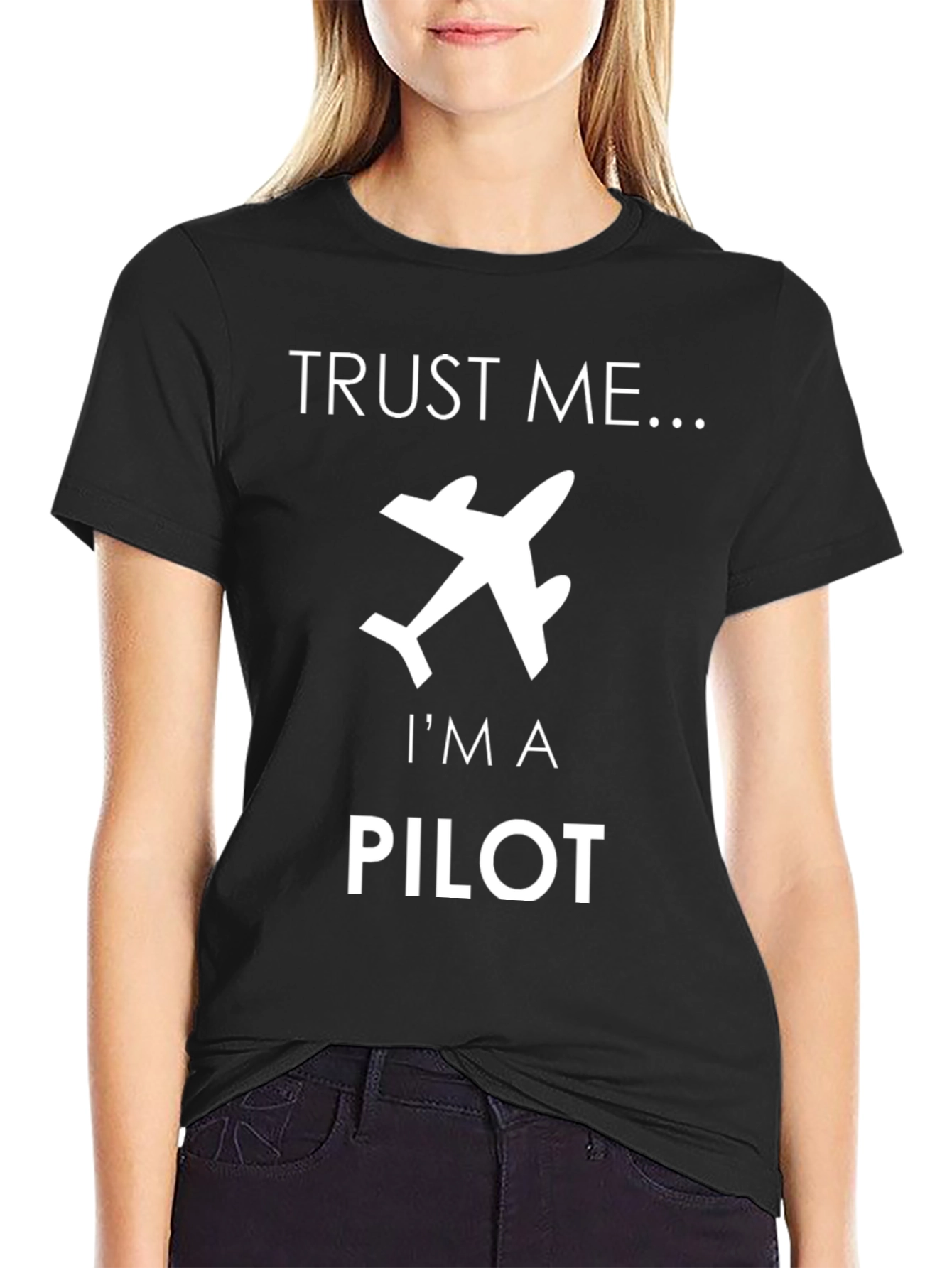 Trust Me Im A Pilot T-Shirt
