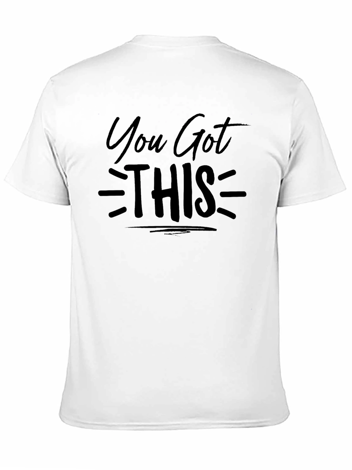 You Got This Black T-Shirt - Motivational Graphic Tee