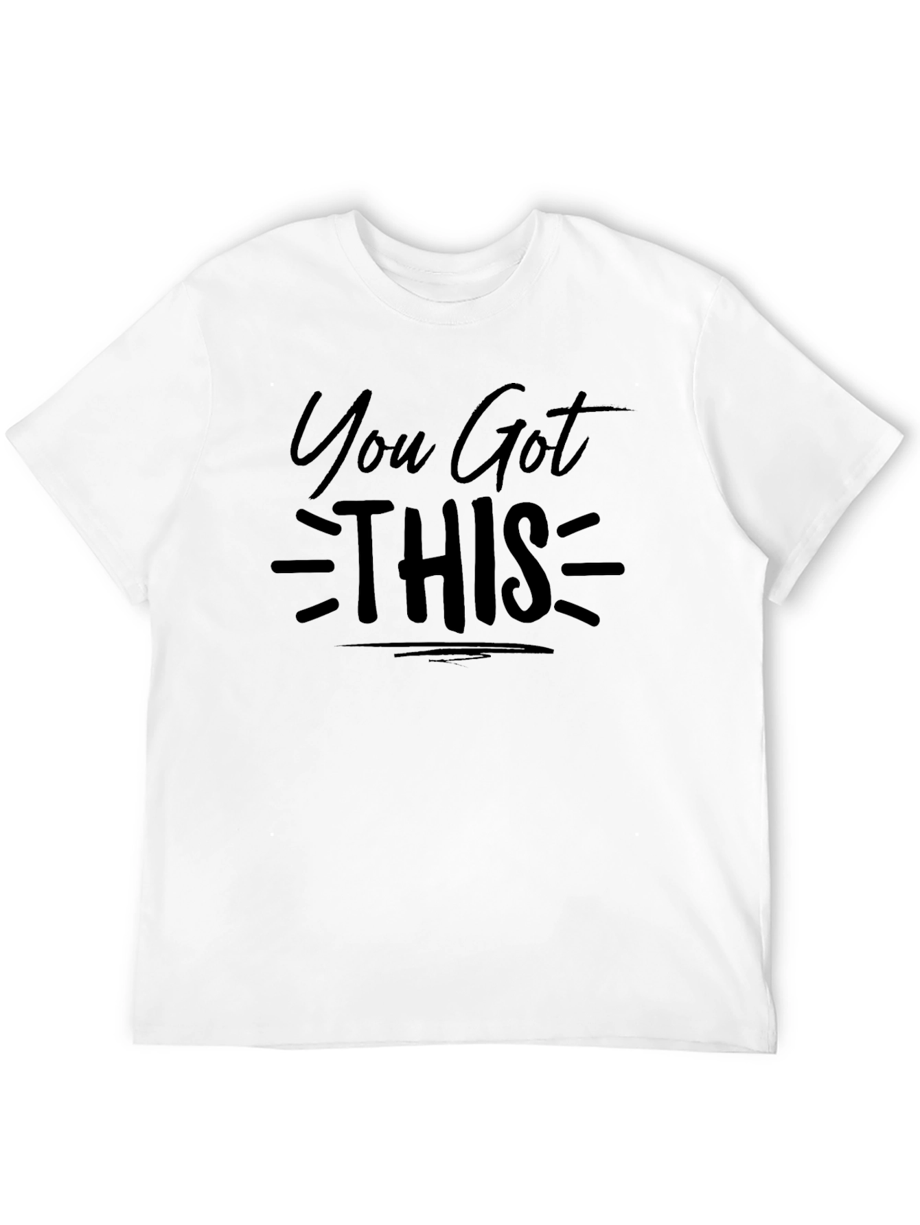 You Got This Black T-Shirt - Motivational Graphic Tee