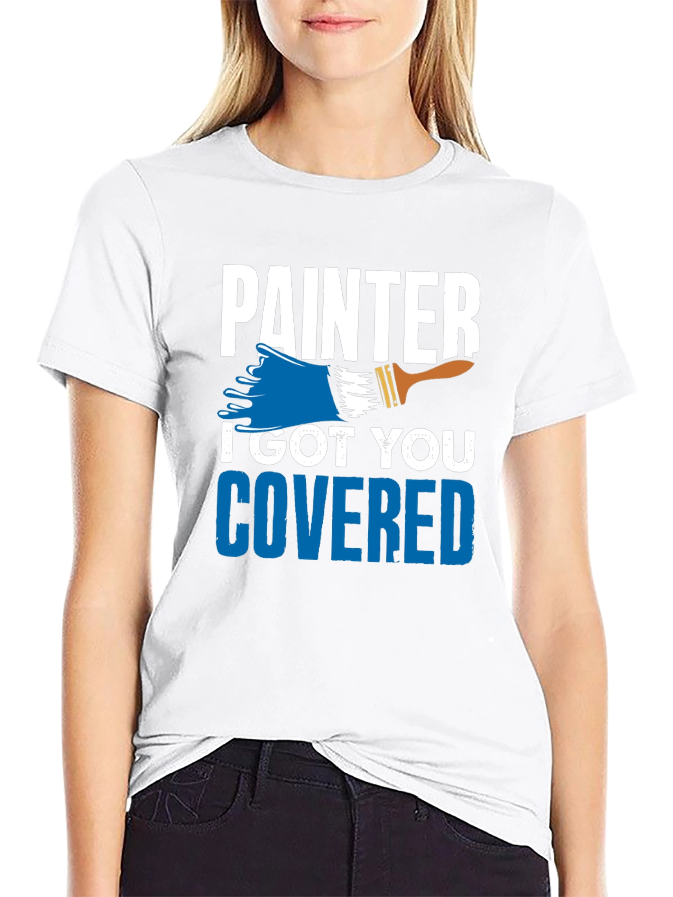Painter I Got You Covered T-Shirt