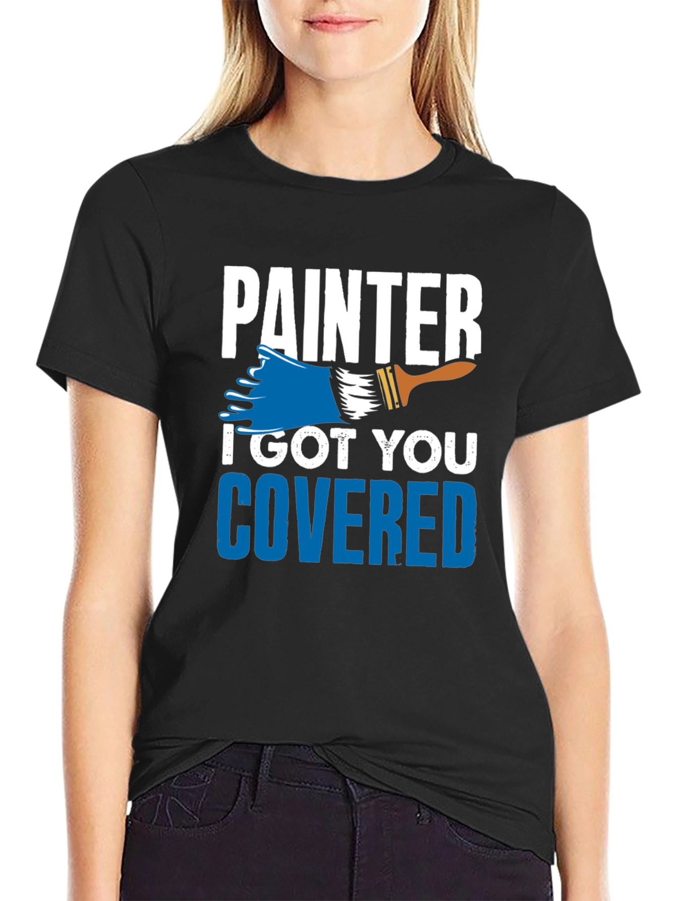 Painter I Got You Covered T-Shirt