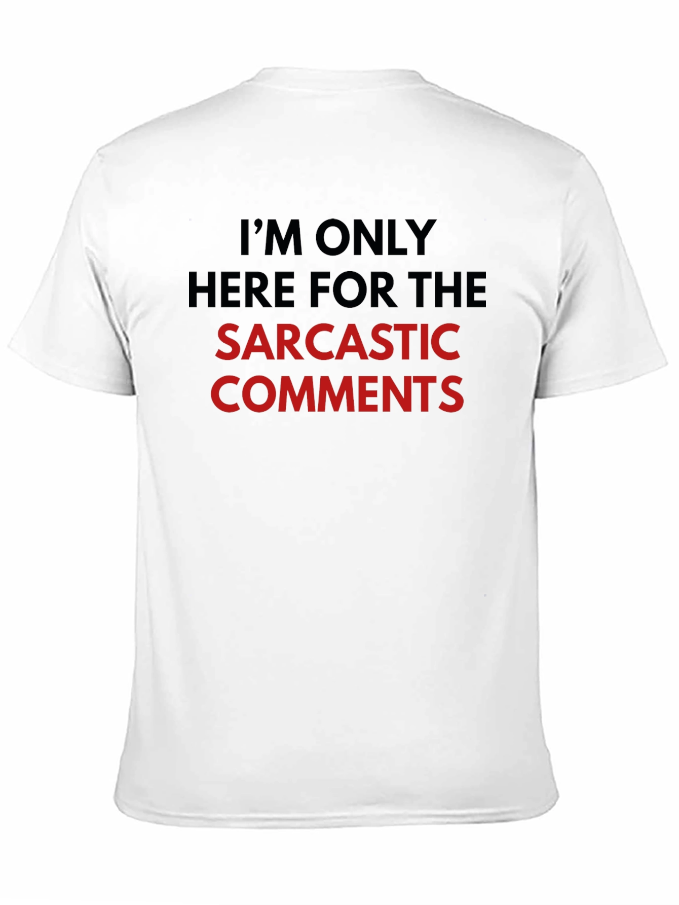 Sarcastic Comments Graphic Tee - Black Crew Neck
