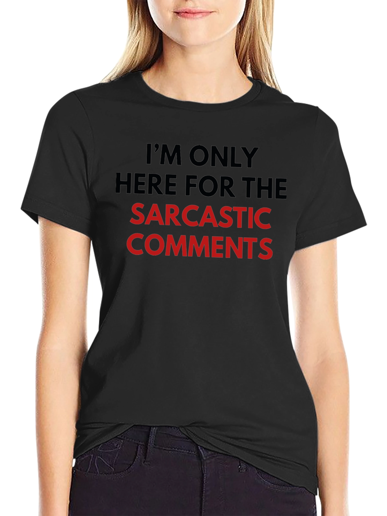 Sarcastic Comments Graphic Tee - Black Crew Neck