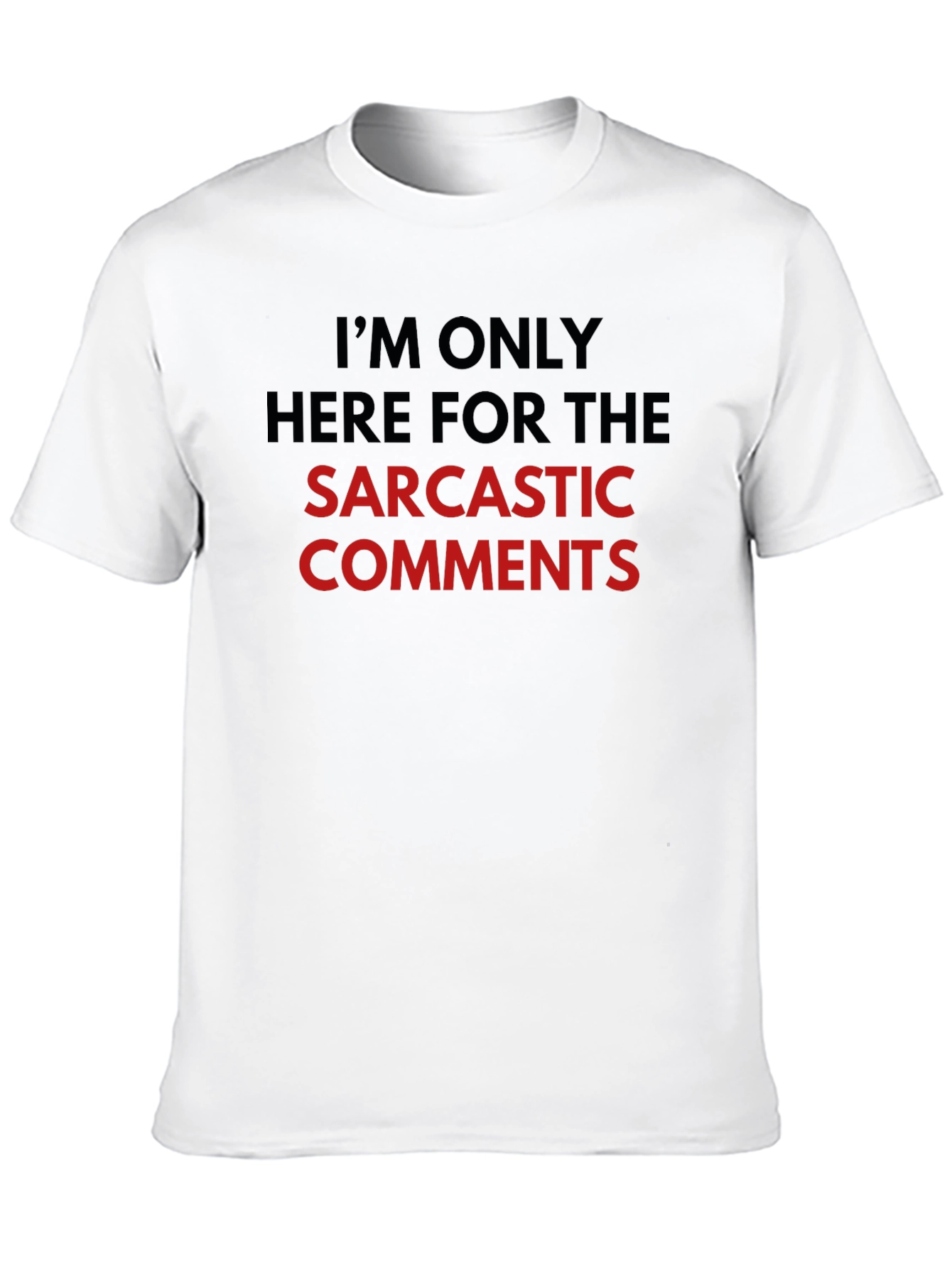 Sarcastic Comments Graphic Tee - Black Crew Neck
