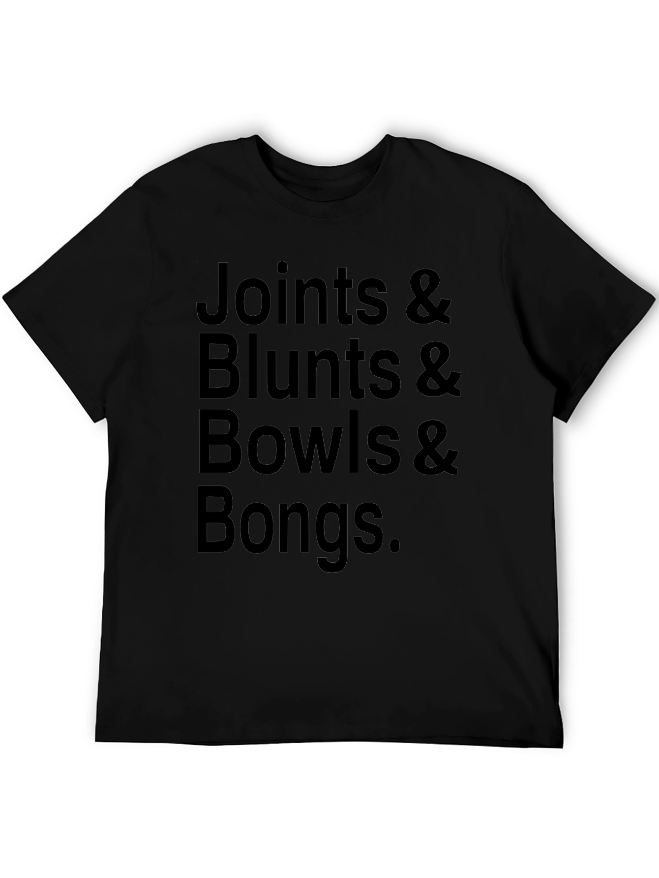 Joints Blunts Bowls Bongs Black T-Shirt