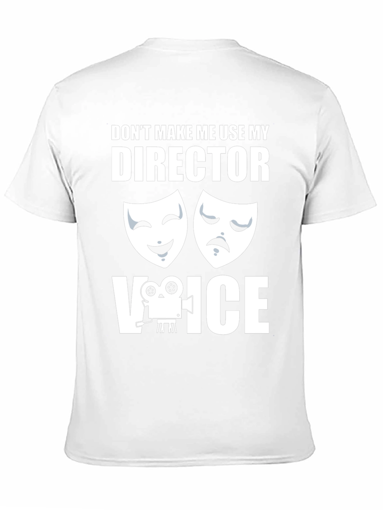 Director Voice T-Shirt - Funny Movie Lover Tee