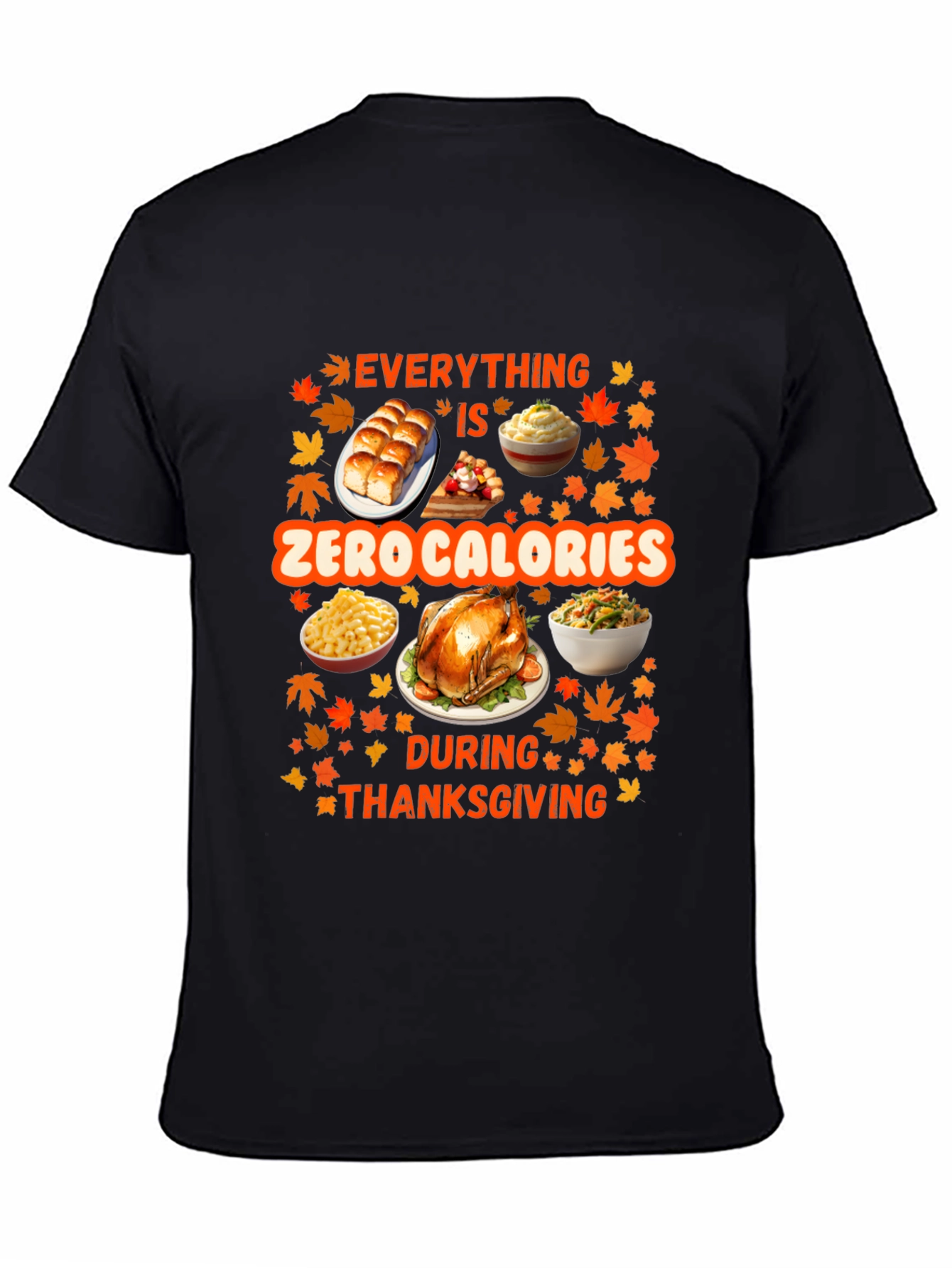 Thanksgiving Zero Calories T-Shirt