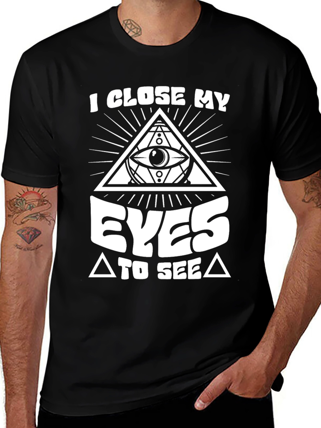 I Close My Eyes to See T-Shirt