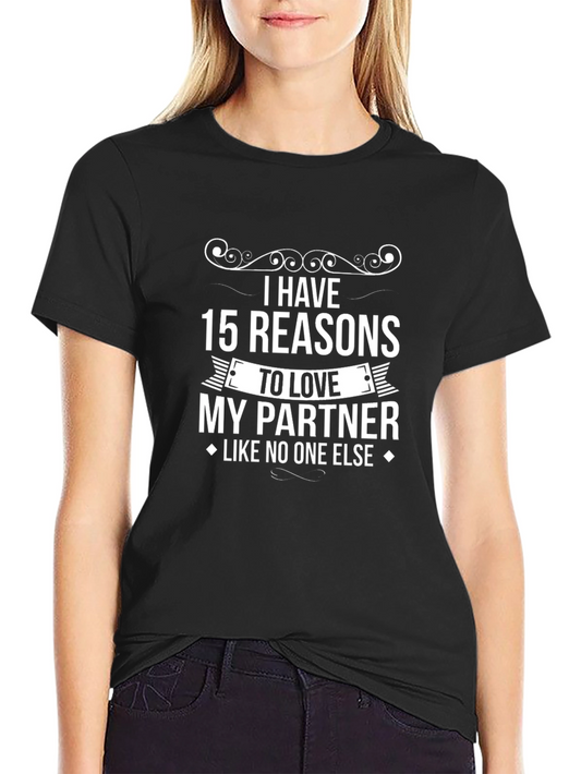 Reasons to Love My Partner Black T-Shirt