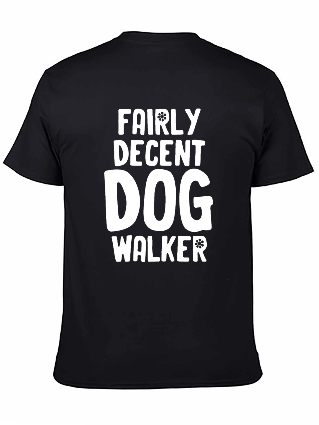 Fairly Decent Dog Walker T-Shirt
