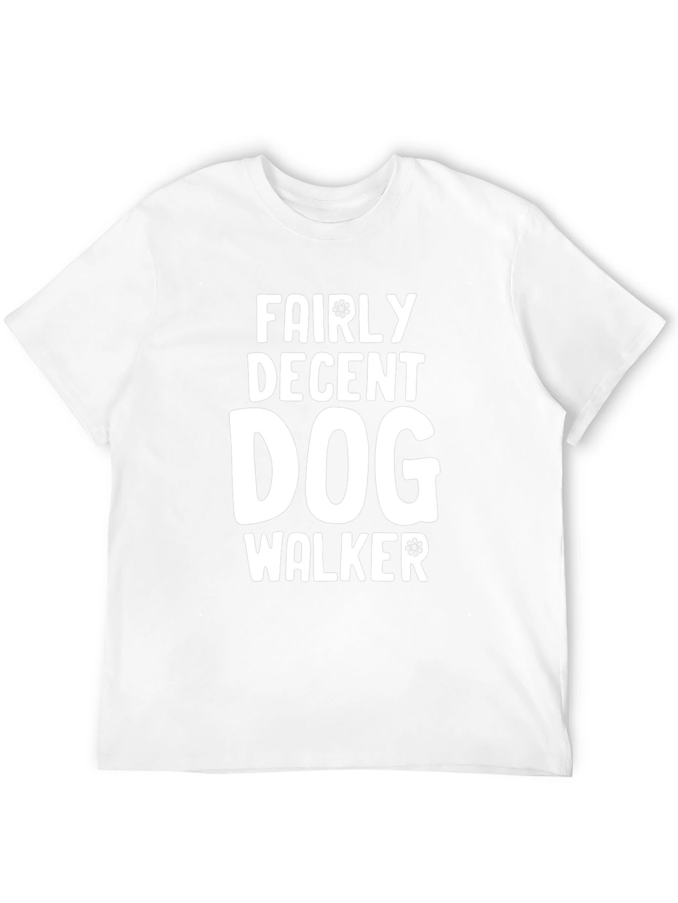 Fairly Decent Dog Walker T-Shirt