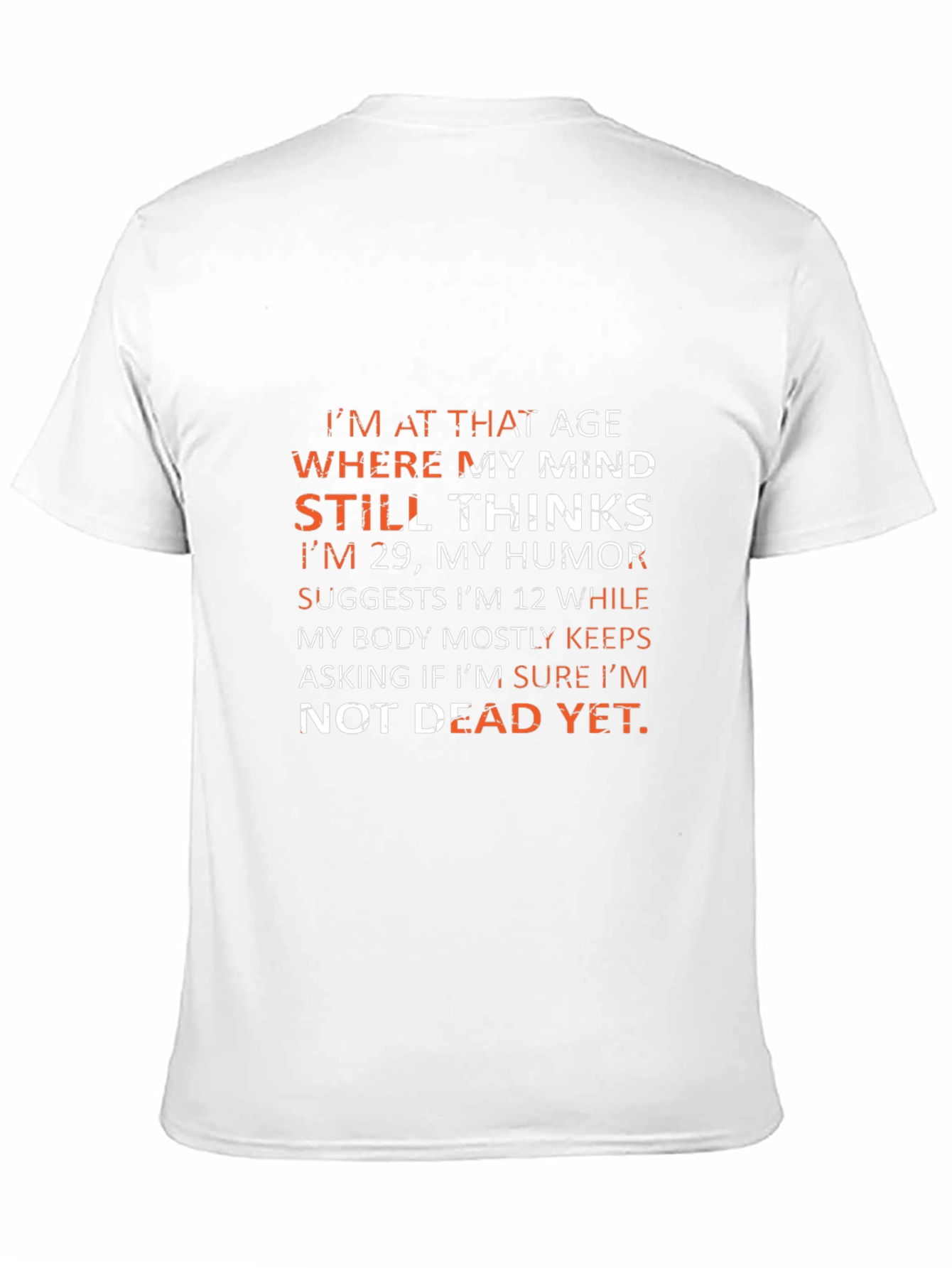 Humorous Not Dead Yet Graphic Tee