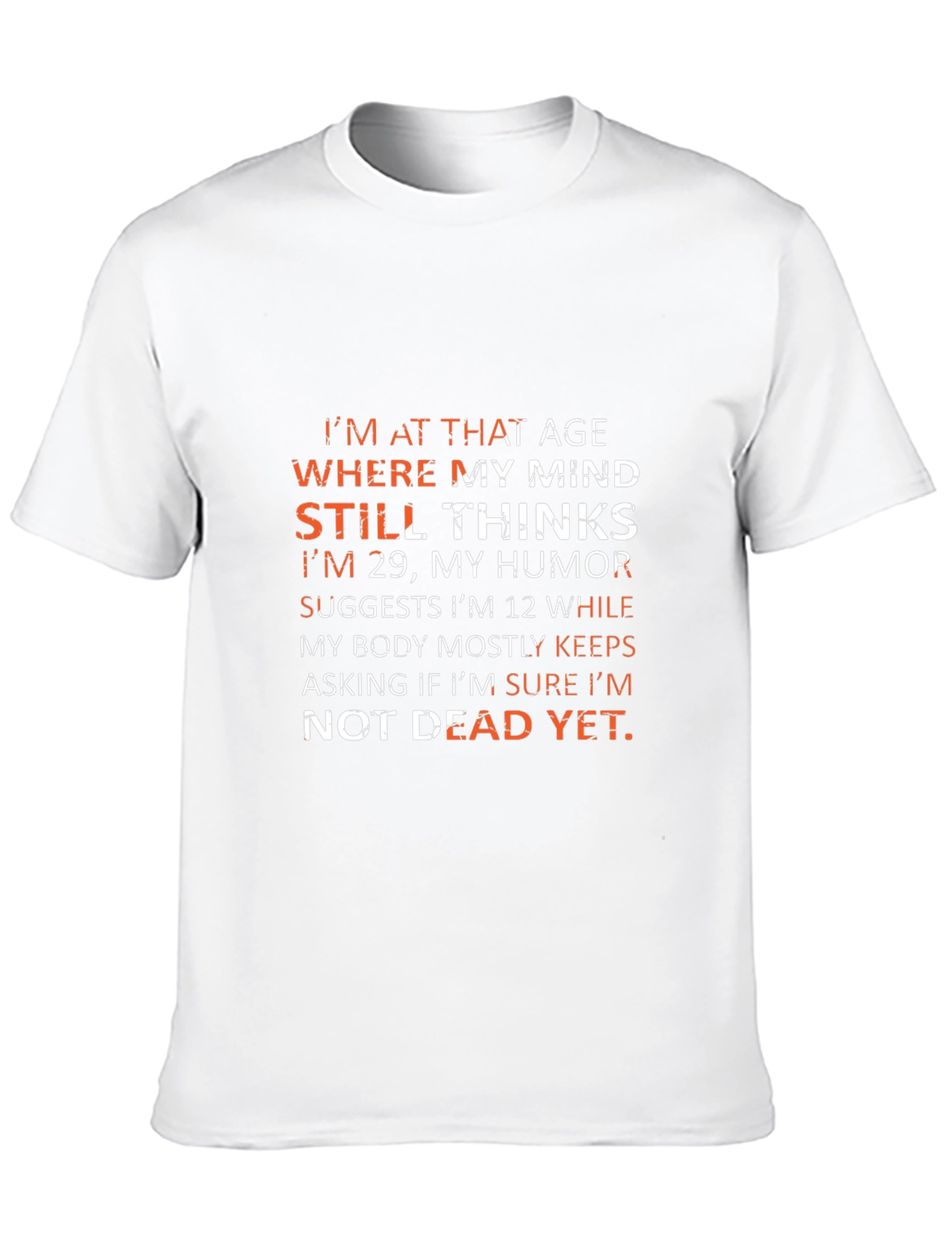 Humorous Not Dead Yet Graphic Tee